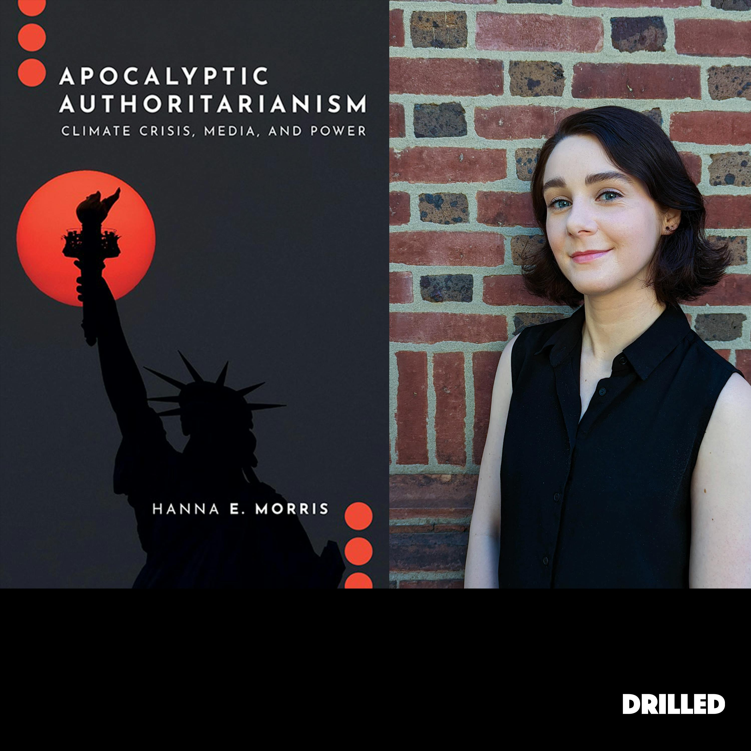 Hanna E. Morris on Apocalyptic Authoritarianism and Media Bias