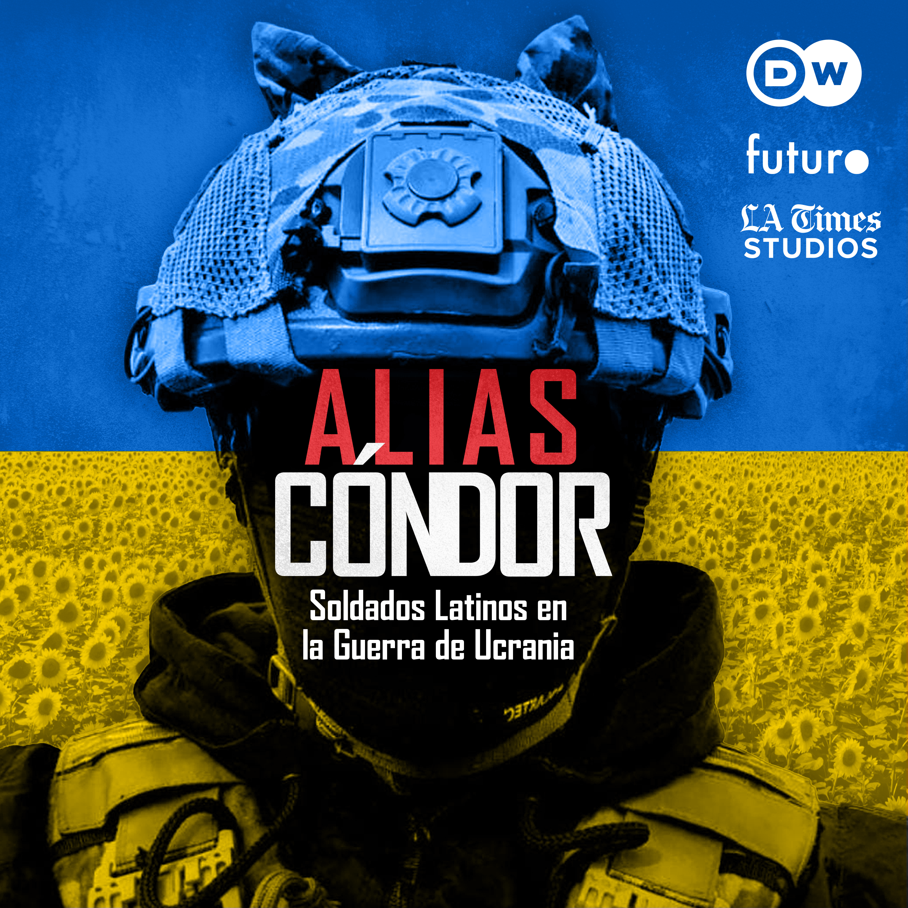 Introducing - Alias Cóndor: Soldados Latinos en la Guerra de Ucrania episode artwork