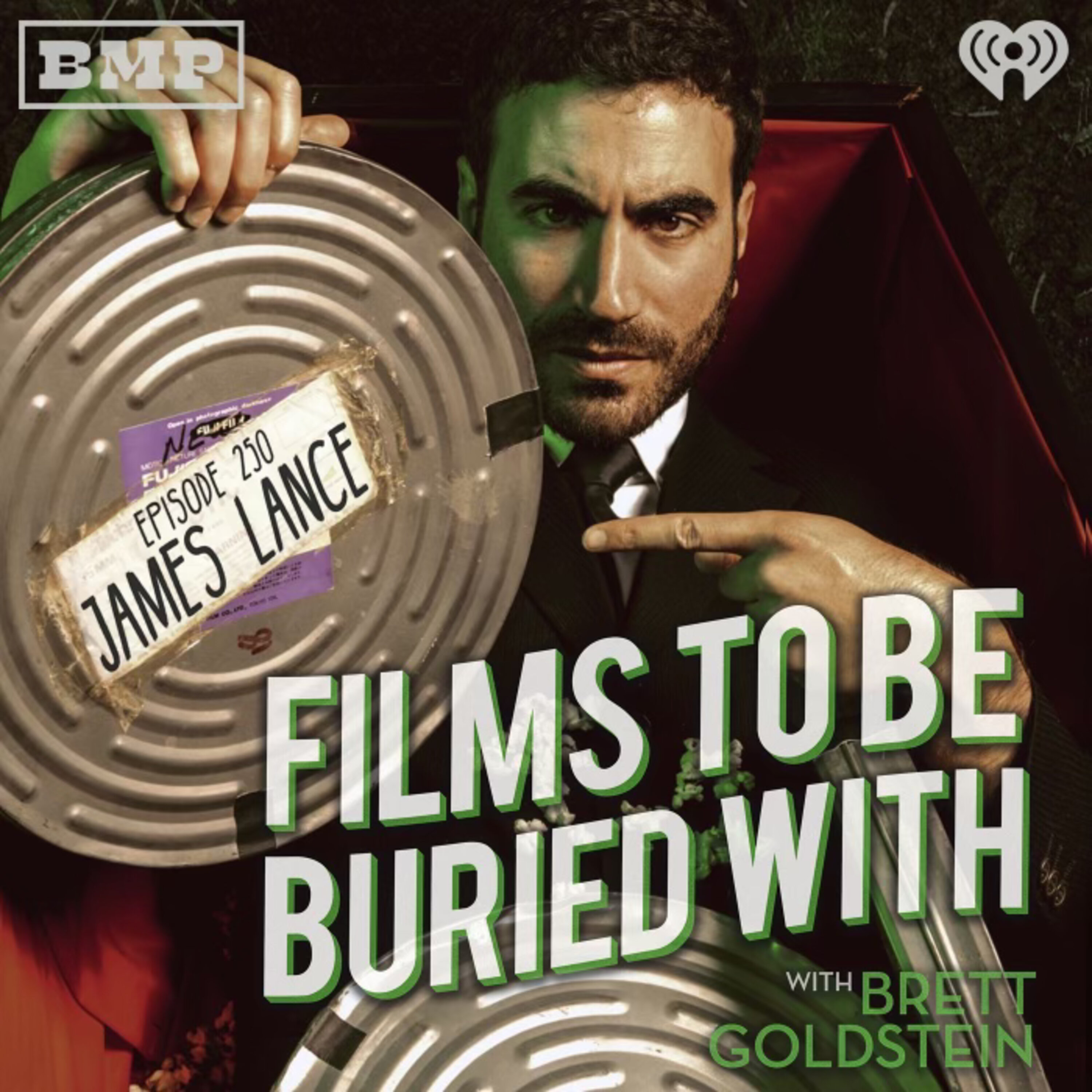 James Lance • Films To Be Buried With with Brett Goldstein #250
