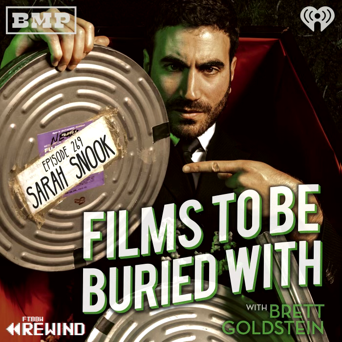 Sarah Snook (episode 79 rewind!) • Films To Be Buried With with Brett Goldstein #269