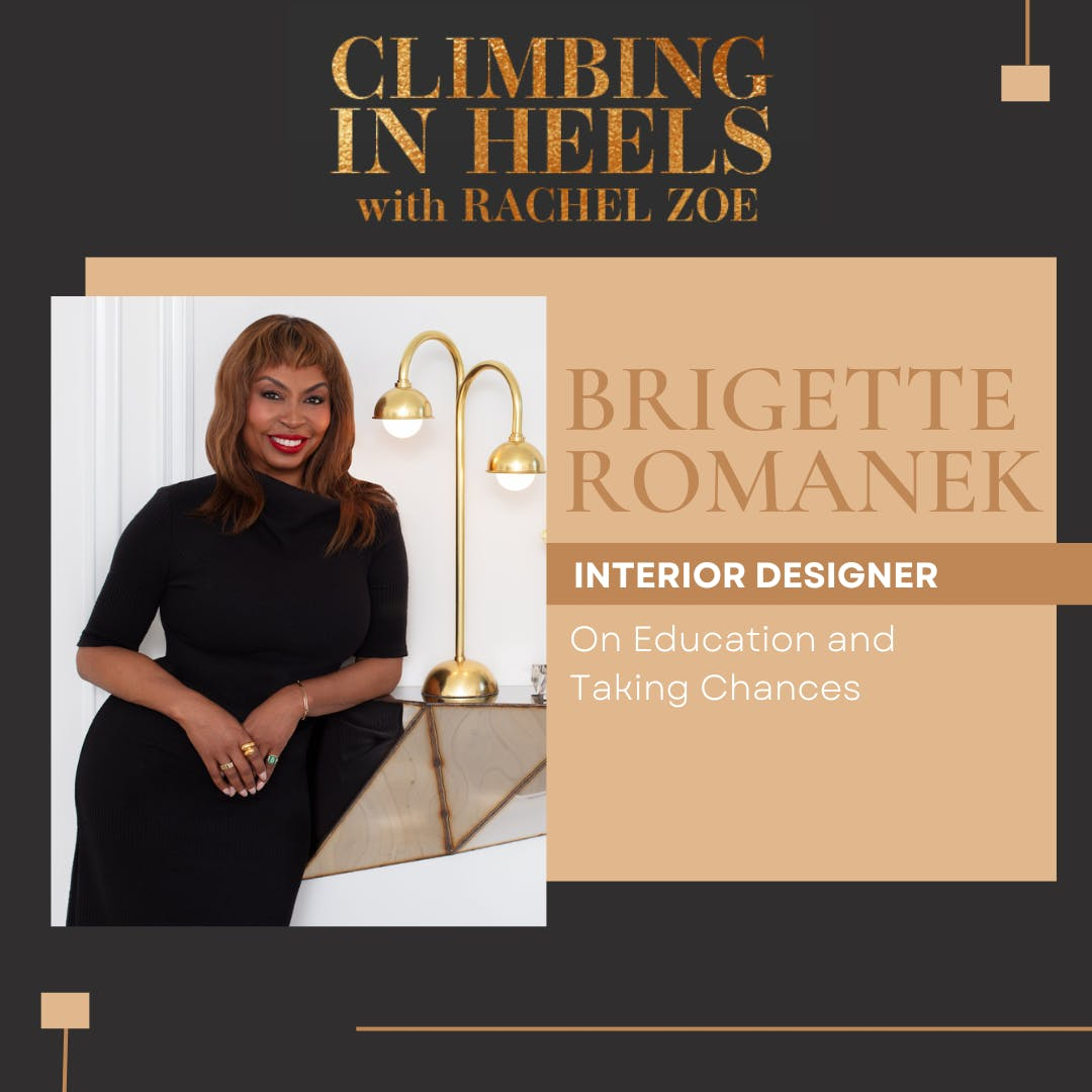 Brigette Romanek: Education and Taking Chances