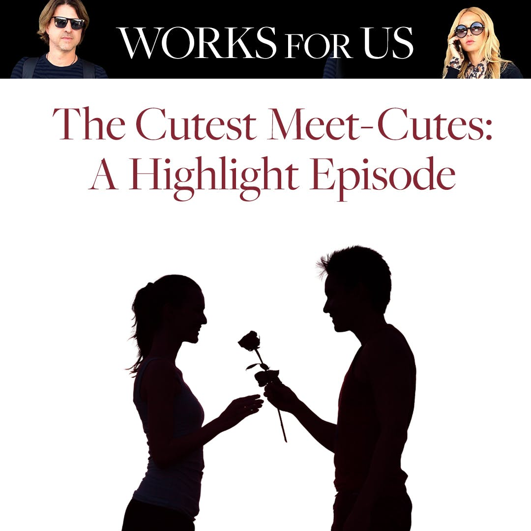 The Cutest Meet-Cutes: A Highlight Episode
