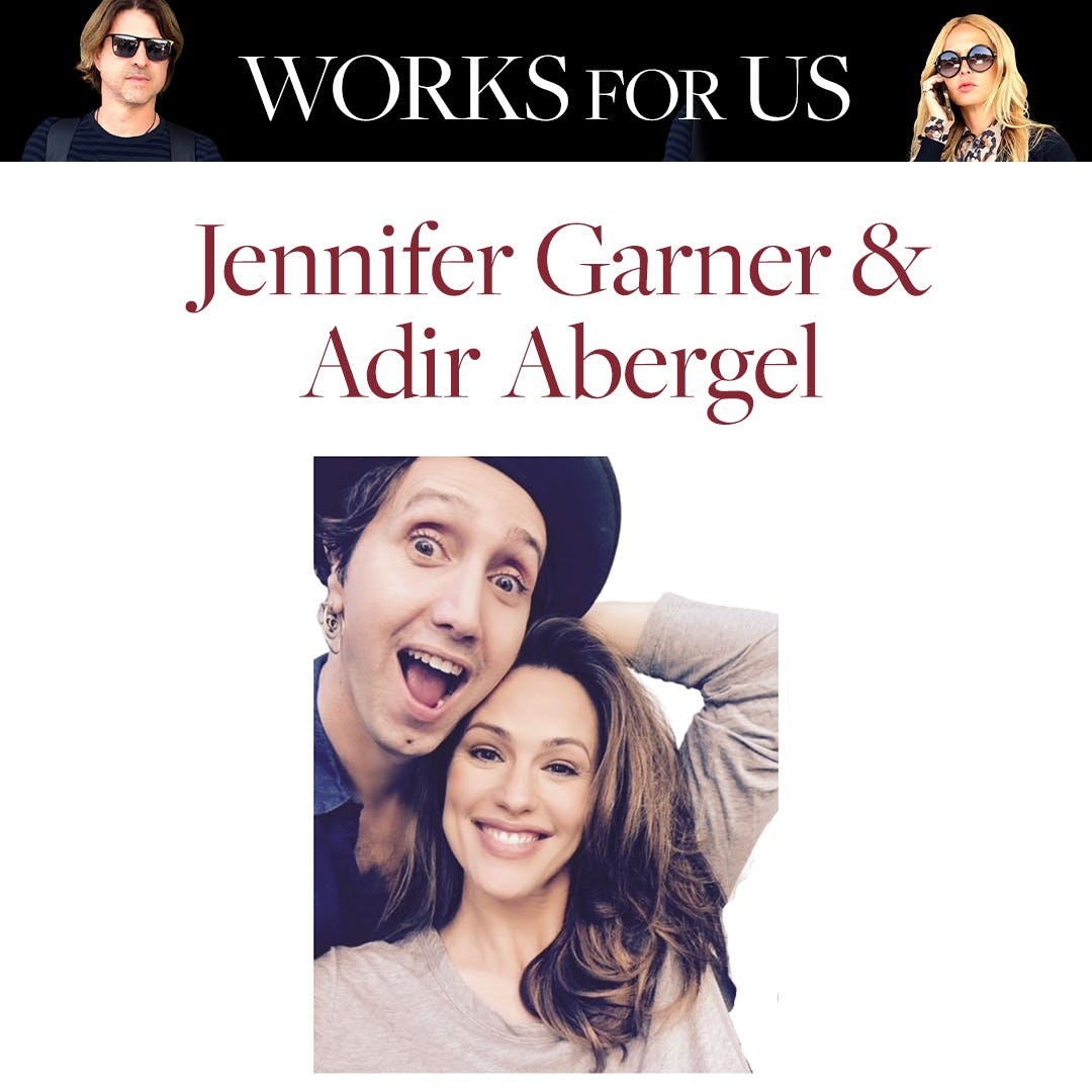 Jennifer Garner & Adir Abergel