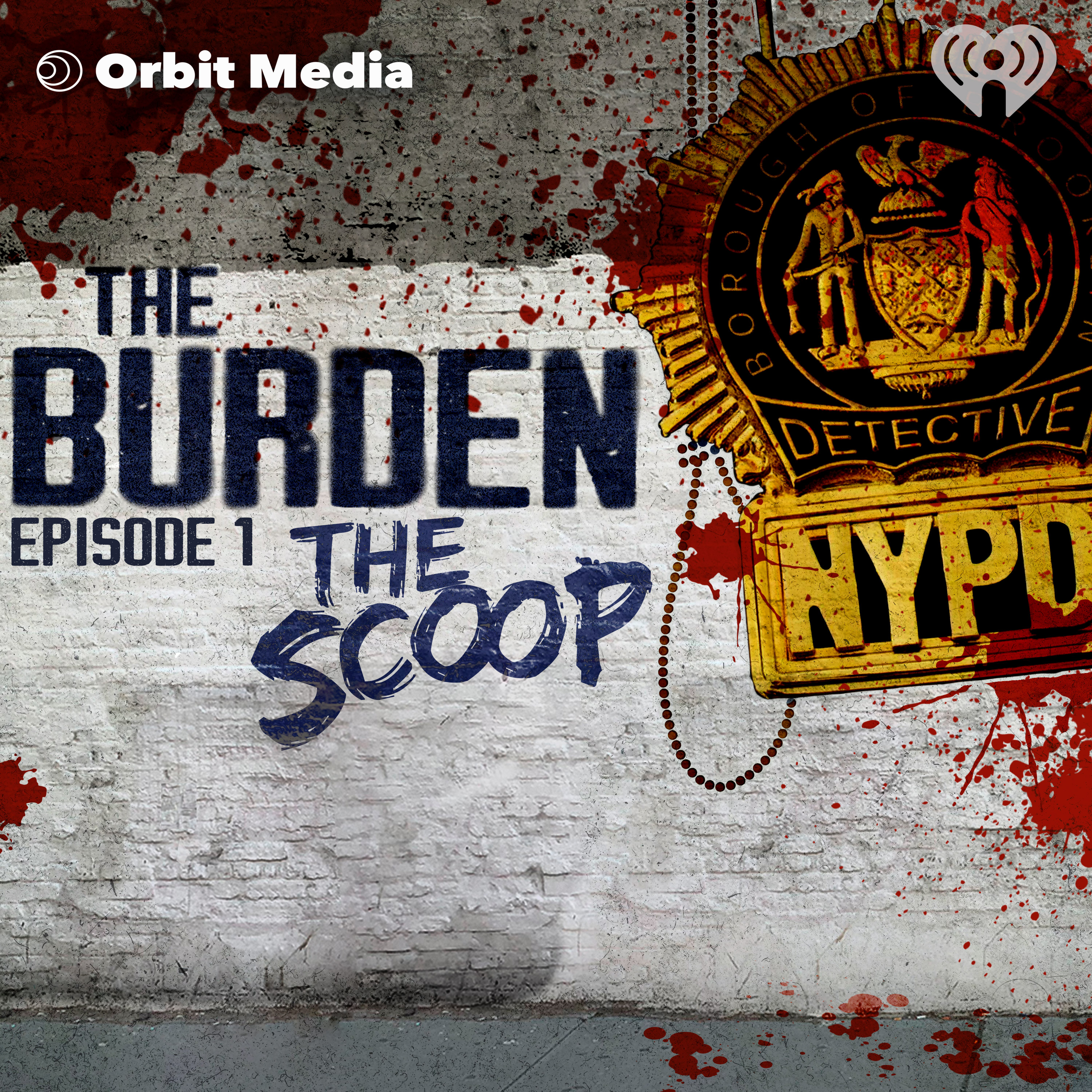 Episode 1 | The Scoop by Orbit Media