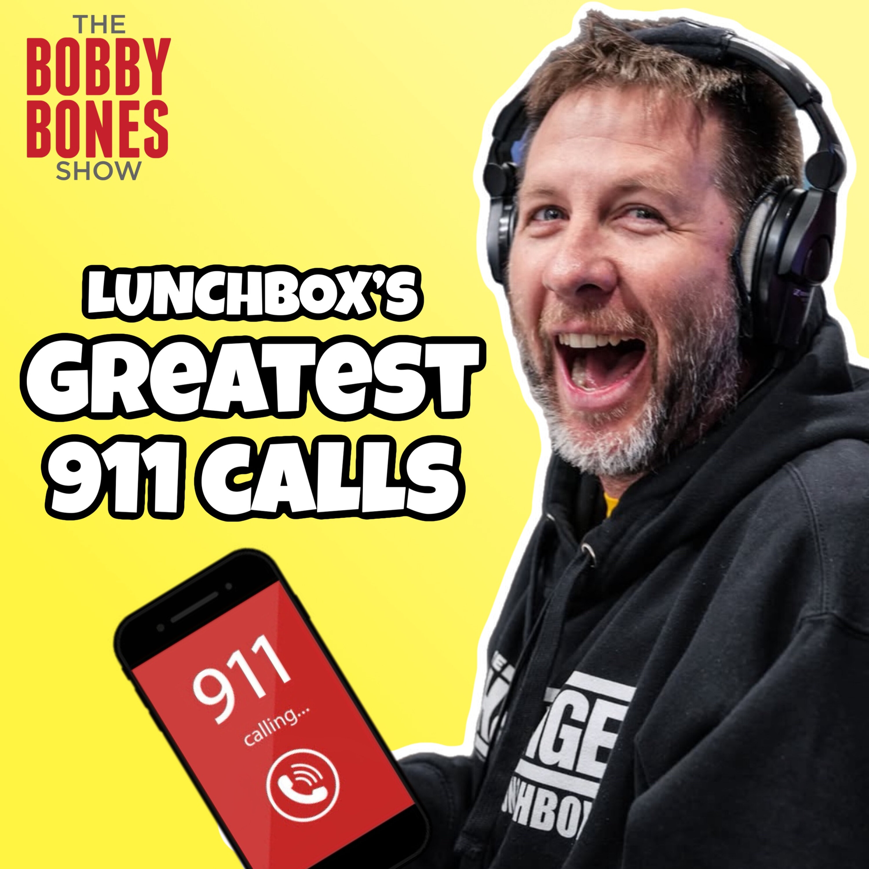 FRI PT 1: Lunchbox’s Greatest 911 Calls Special: Through The Years! — The Bobby Bones Show cover