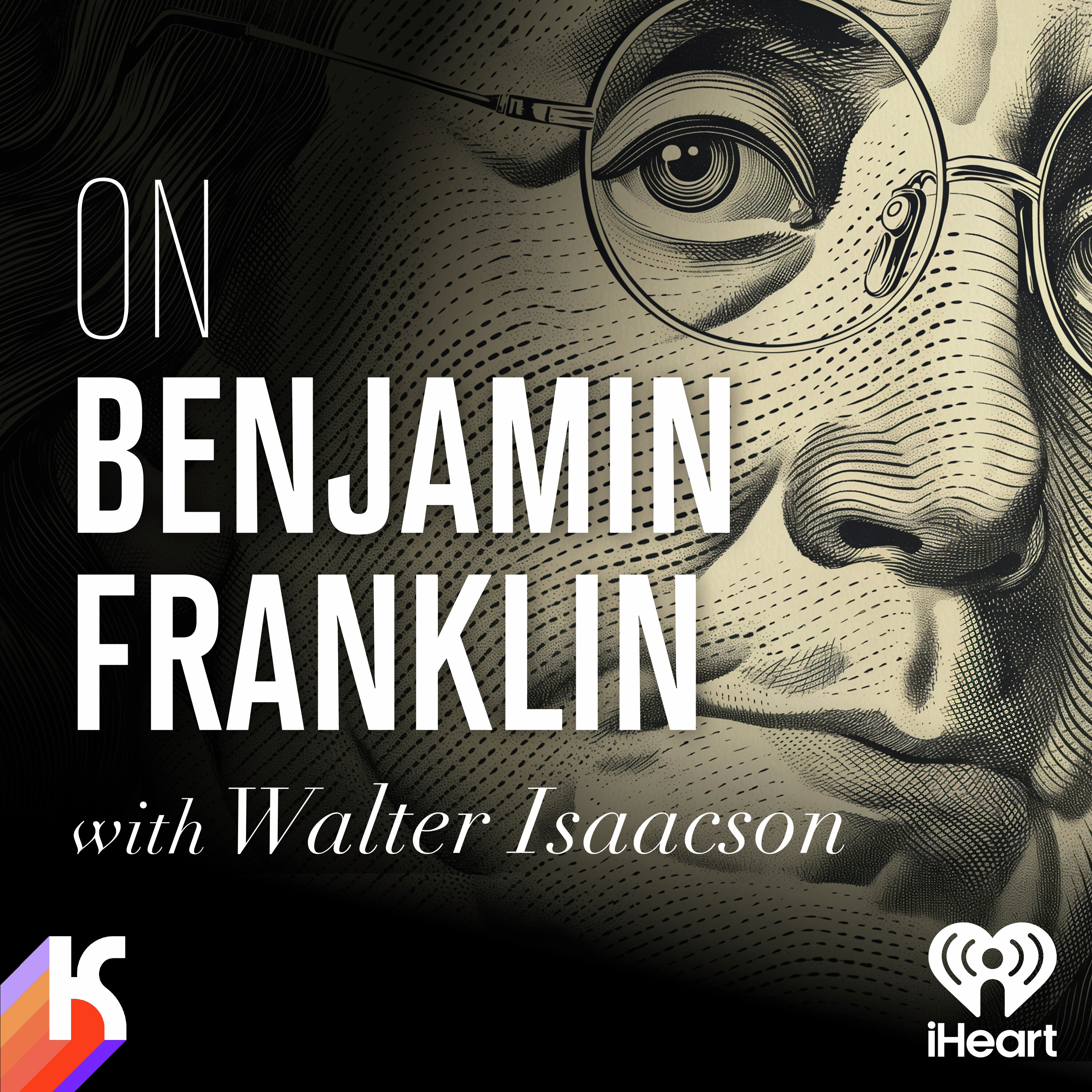 ON BENJAMIN FRANKLIN Episode 2: The Great American Character — ON CRISPR: The Story of Jennifer Doudna with Walter Isaacson cover
