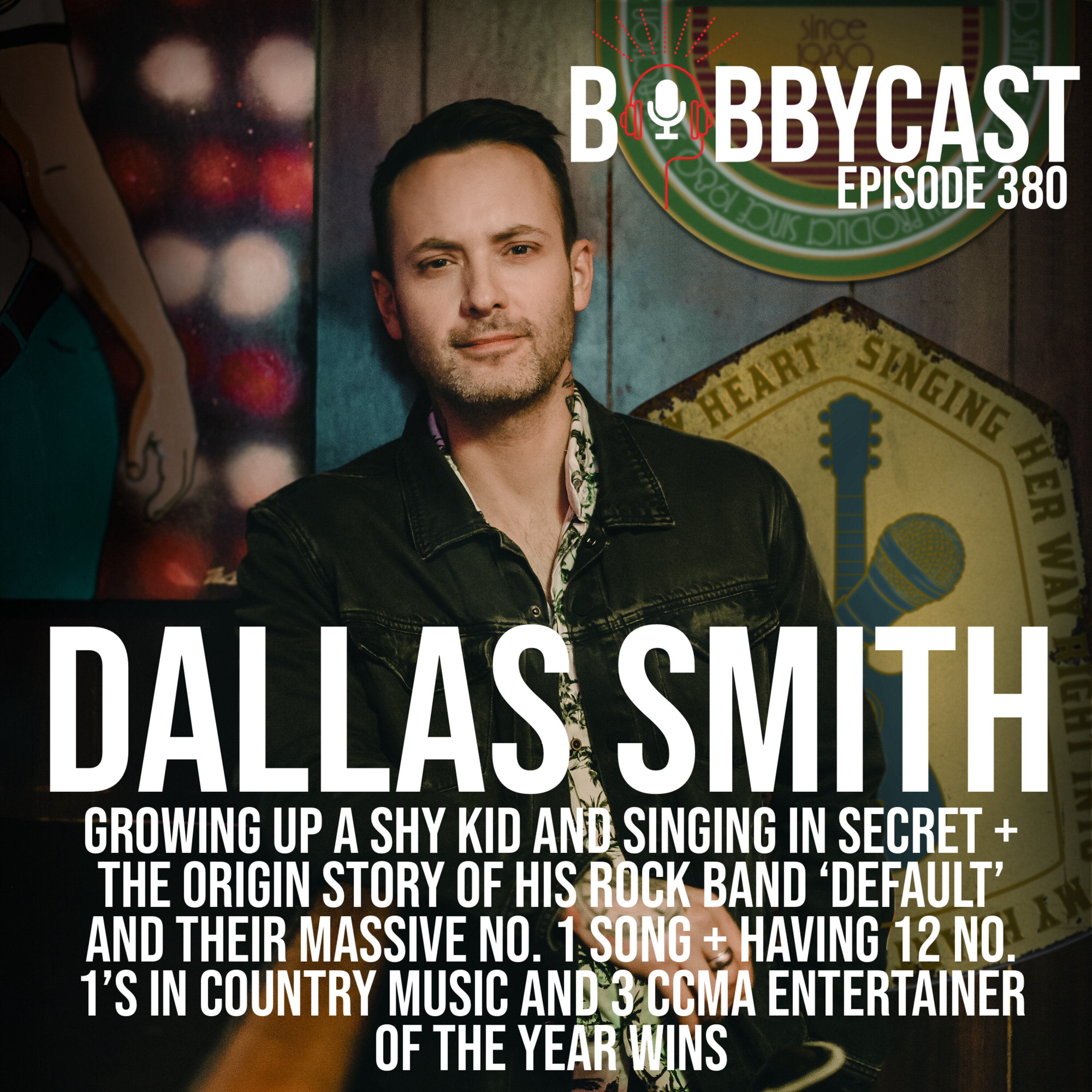 #380 - Dallas Smith on Growing Up A Shy Kid And Singing in Secret + The Origin Story of His Rock Band ‘Default’ and Their Massive No. 1 Song + Having 12 No. 1’s in Country Music and 3 CCMA Entertainer of the Year Wins + What It’s Like to Be ‘Canadian’ Famous!