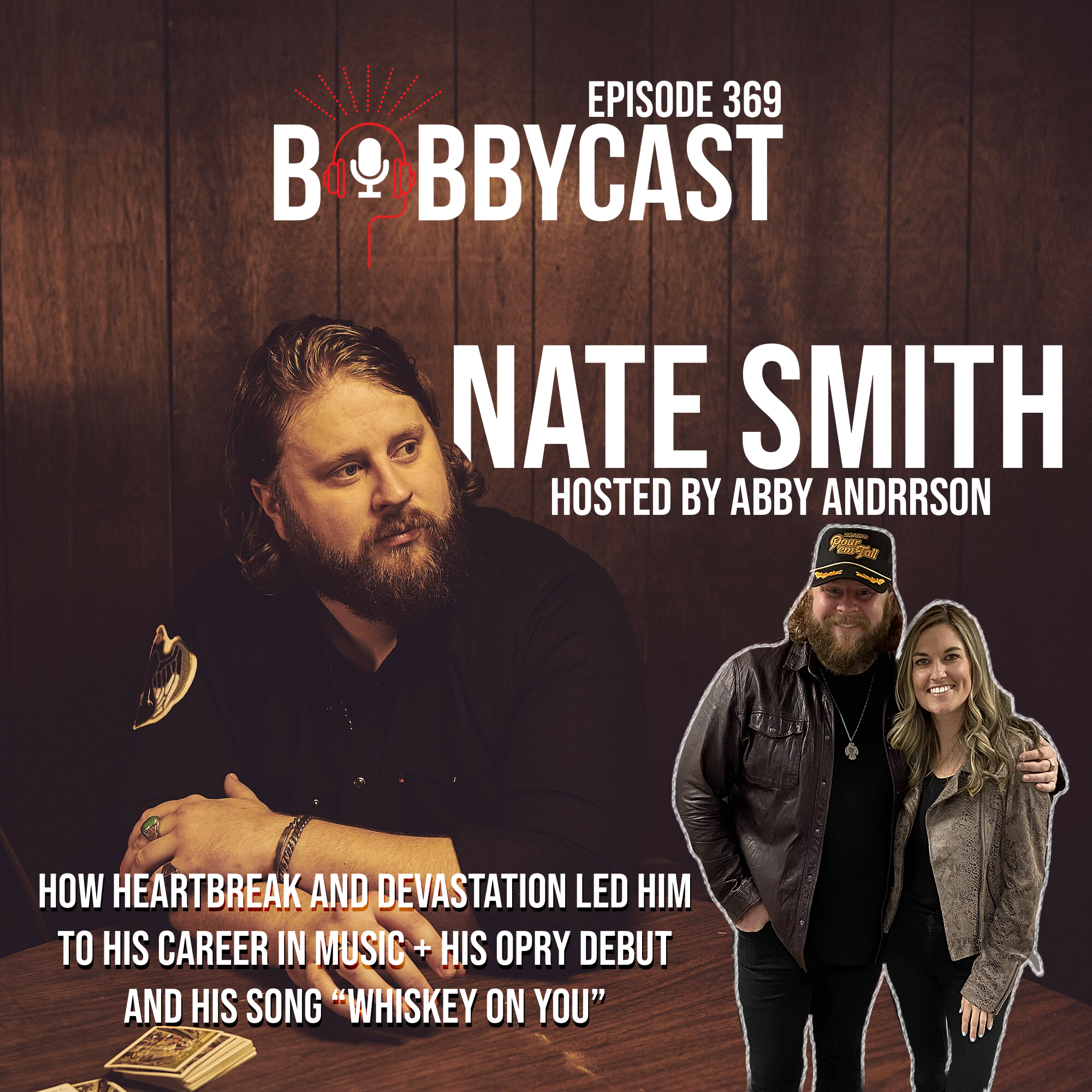 #369 - Nate Smith on How Heartbreak and Devastation Led Him to His Career in Music