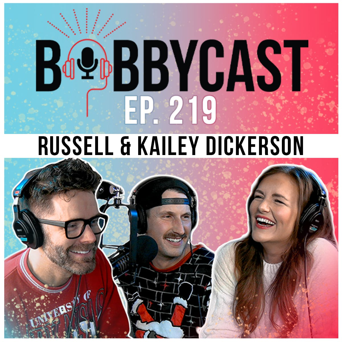 #219 - Russell Dickerson + his wife Kailey on shooting the video for ‘Yours’ during a Tornado Warning + Why They Broke Up For A Month + His Surprise Song Proposal