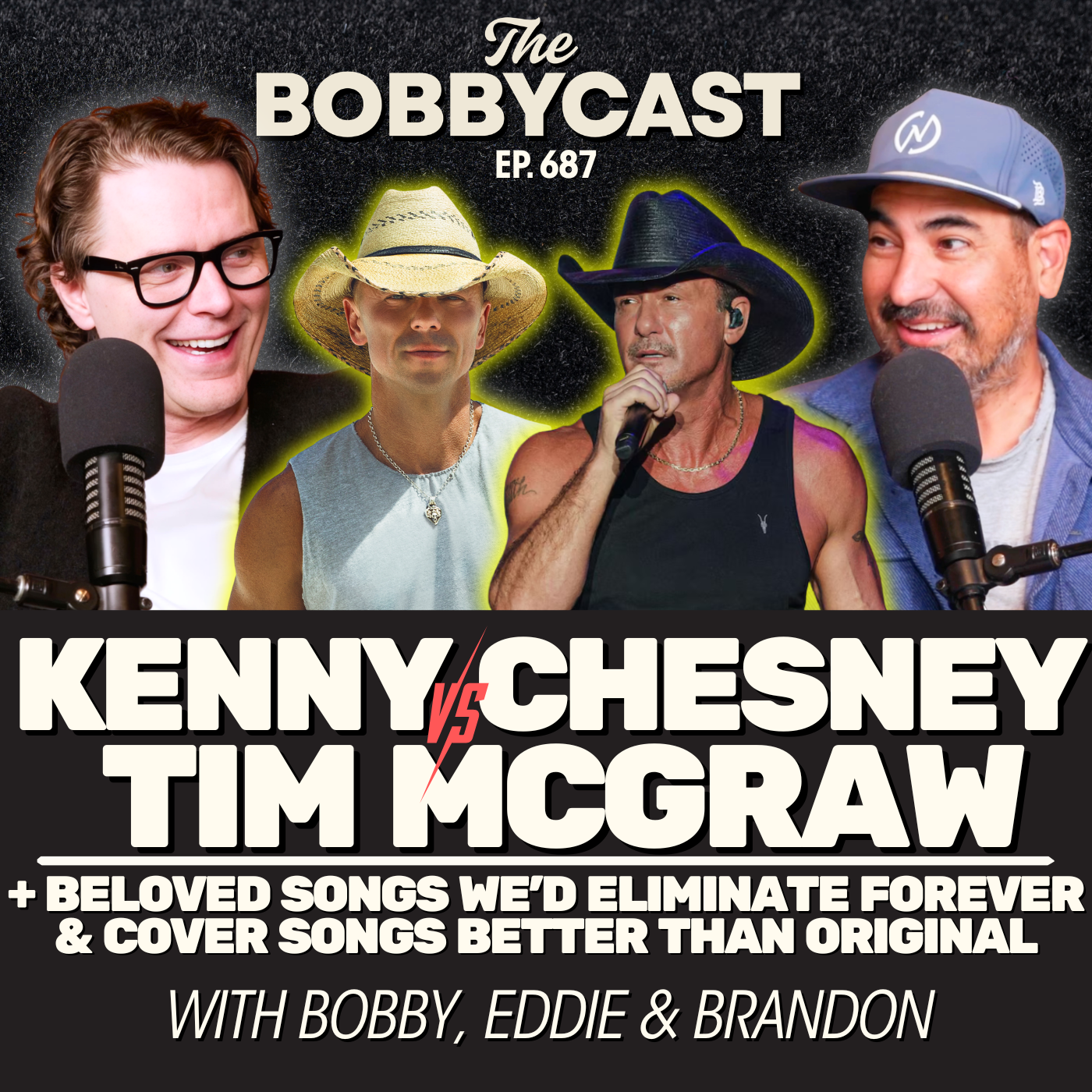 #687 - Kenny Chesney vs. Tim McGraw & Beloved Songs We’d Eliminate Forever + Cover Songs Better Than Original