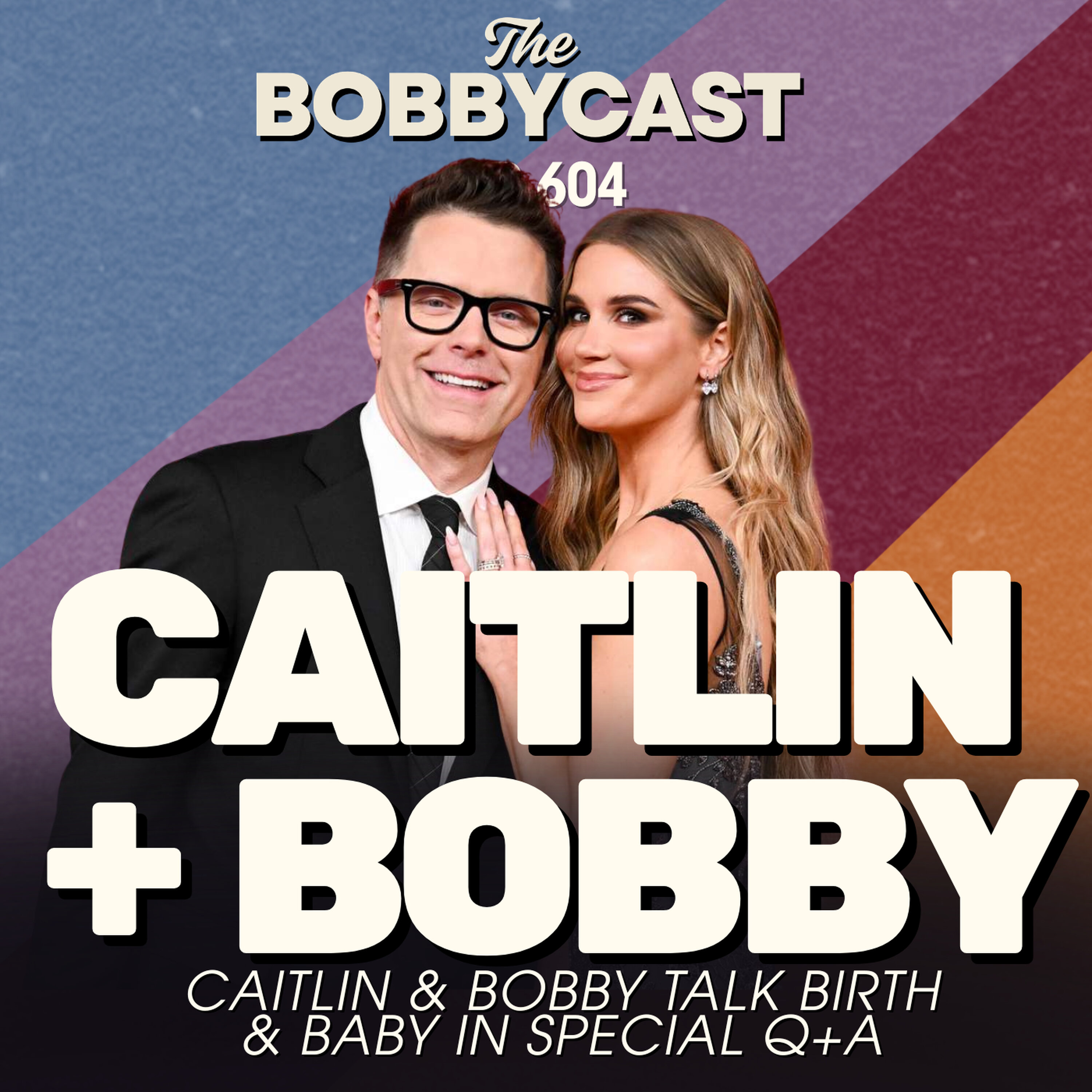 #604 - Caitlin and Bobby talk Birth and Baby in Special Q+A episode artwork