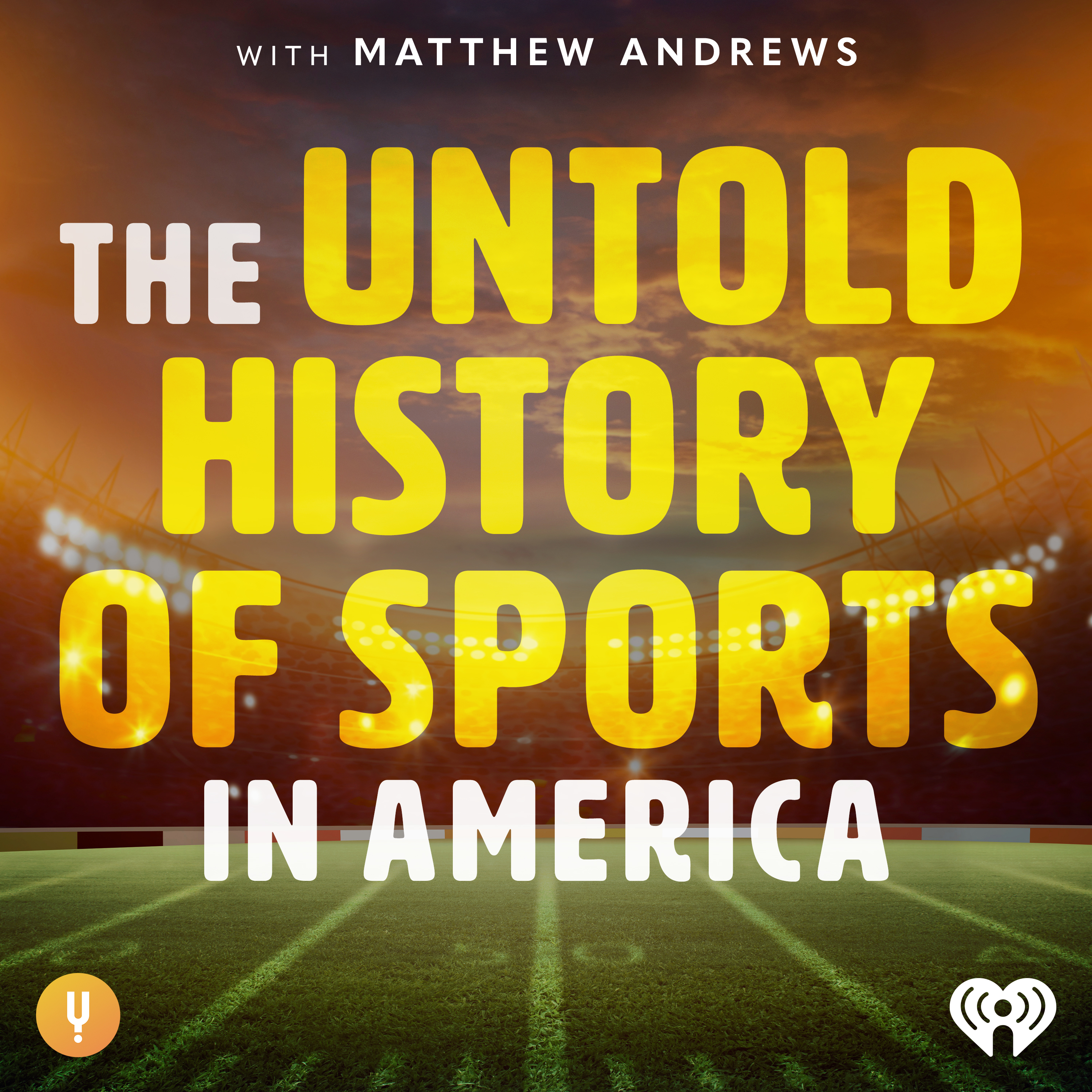 Introducing: The Untold History of Sports in America
