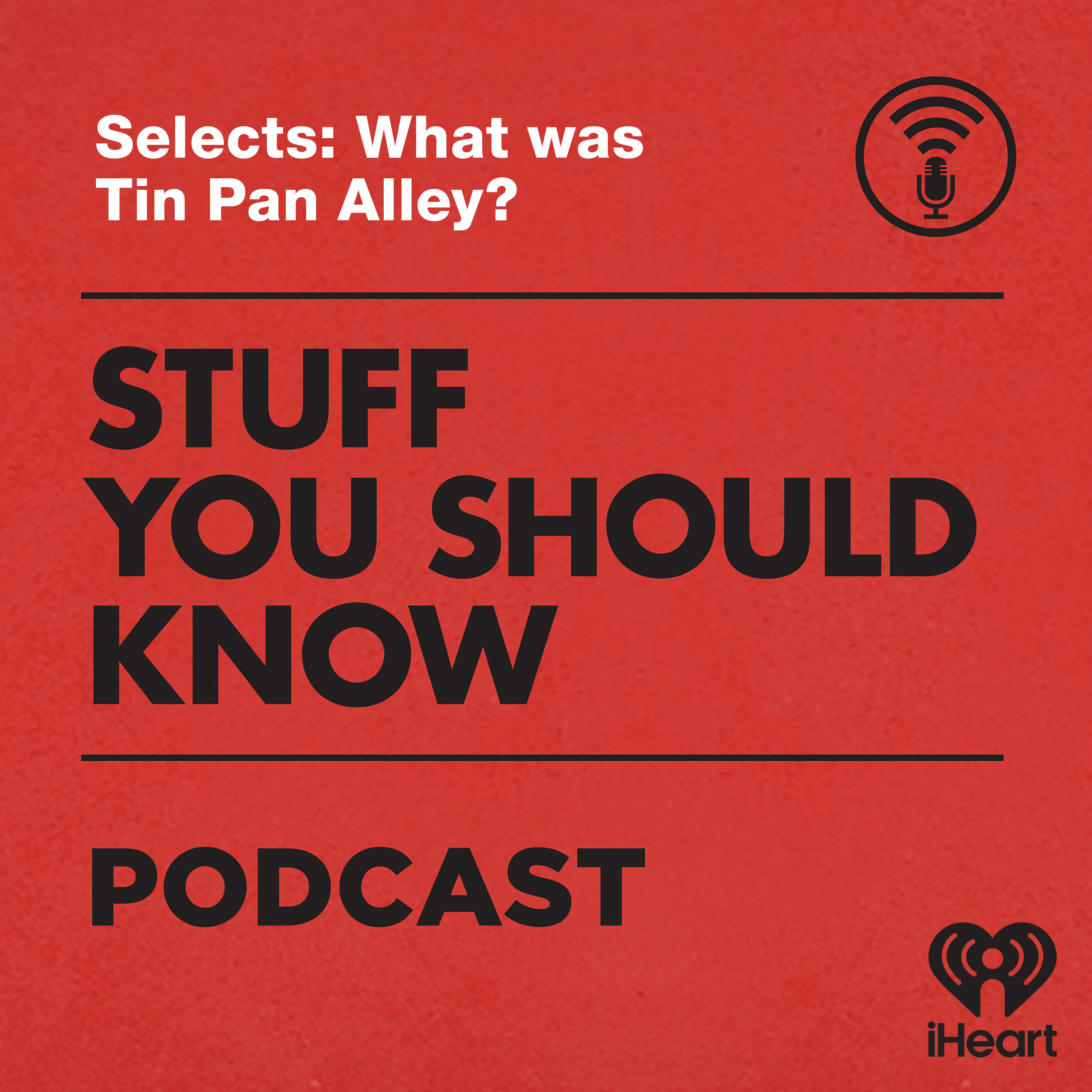 Selects: What was Tin Pan Alley?