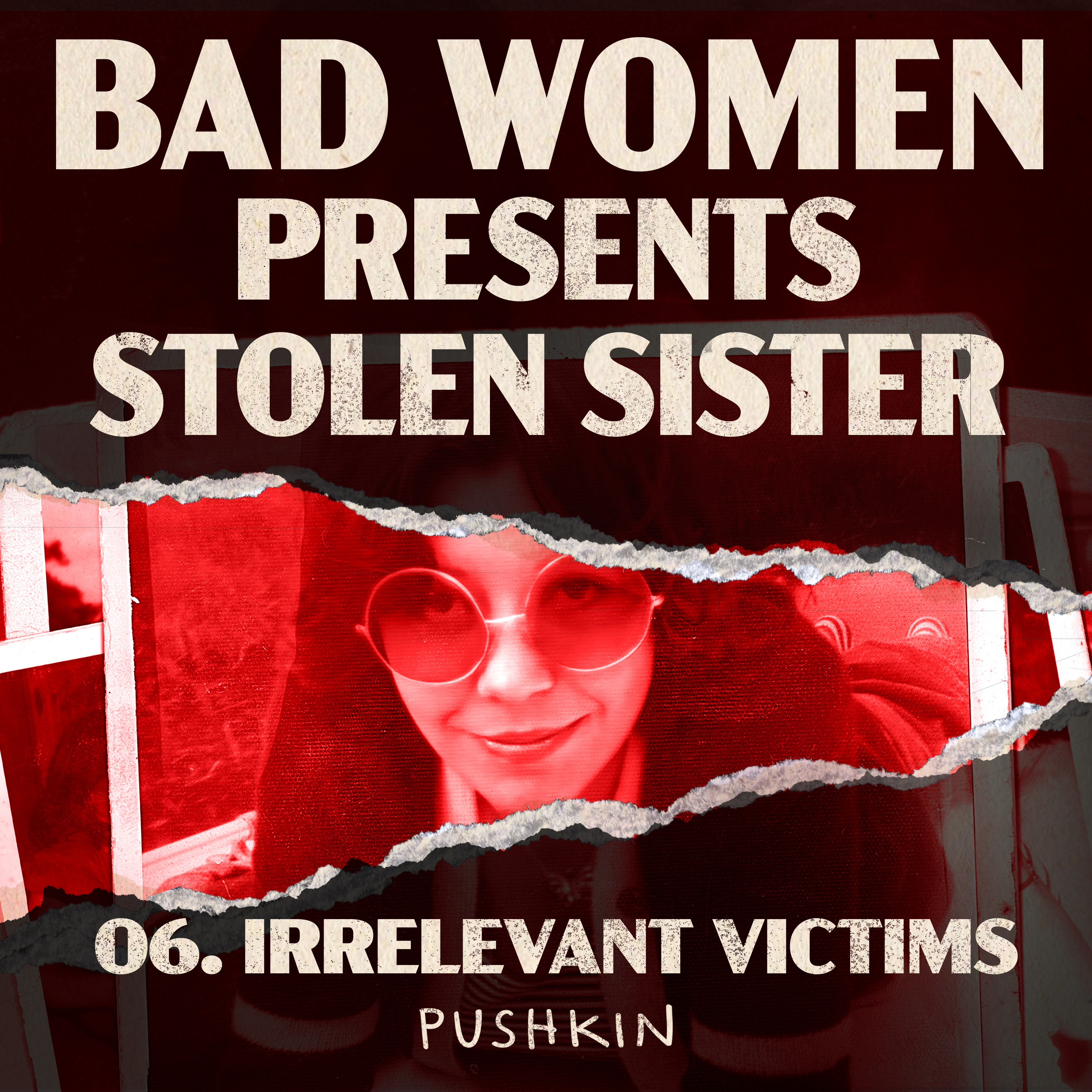 Stolen Sister 06: Irrelevant Victims
