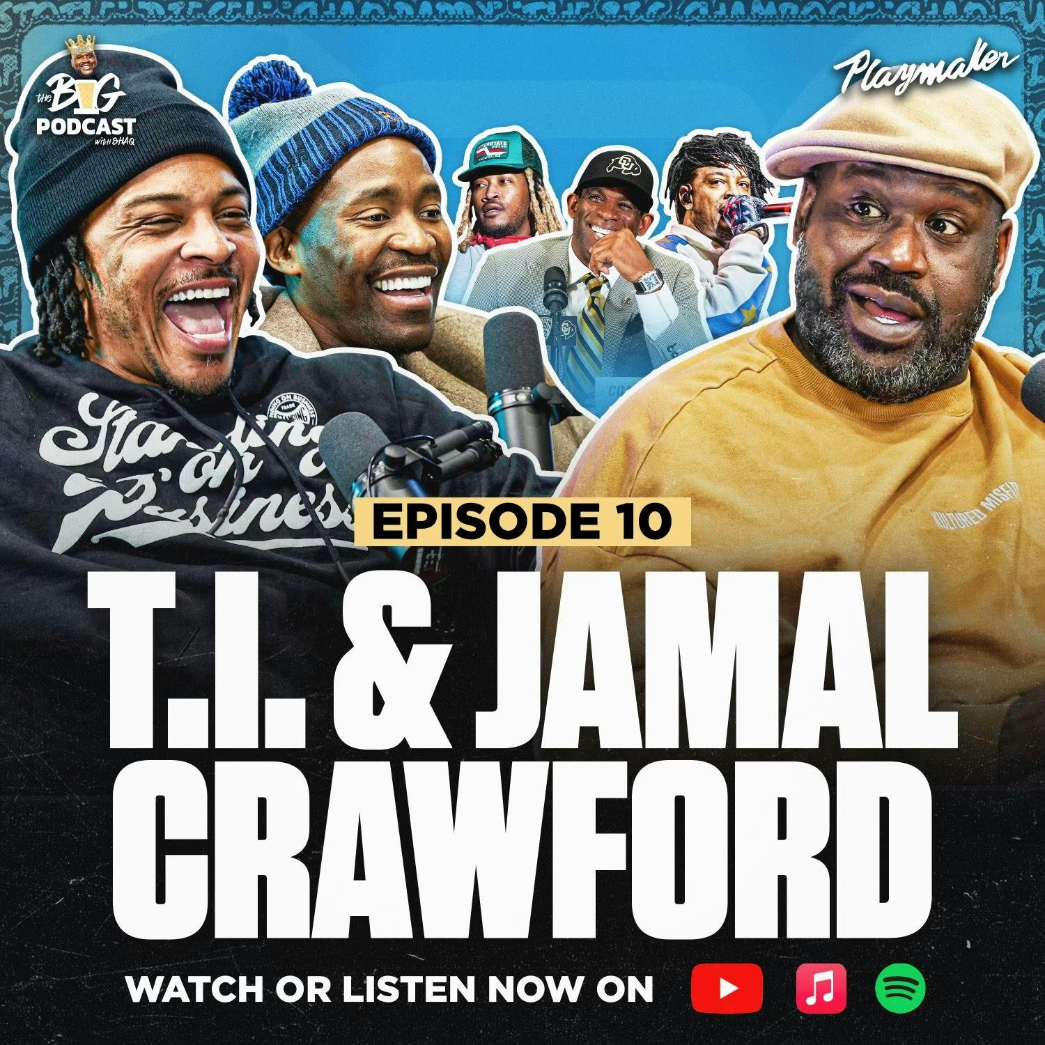T.I. Shares Rap Industry Stories, Beefs & Arrest Reaction With Shaq & Jamal Crawford | EP 10
