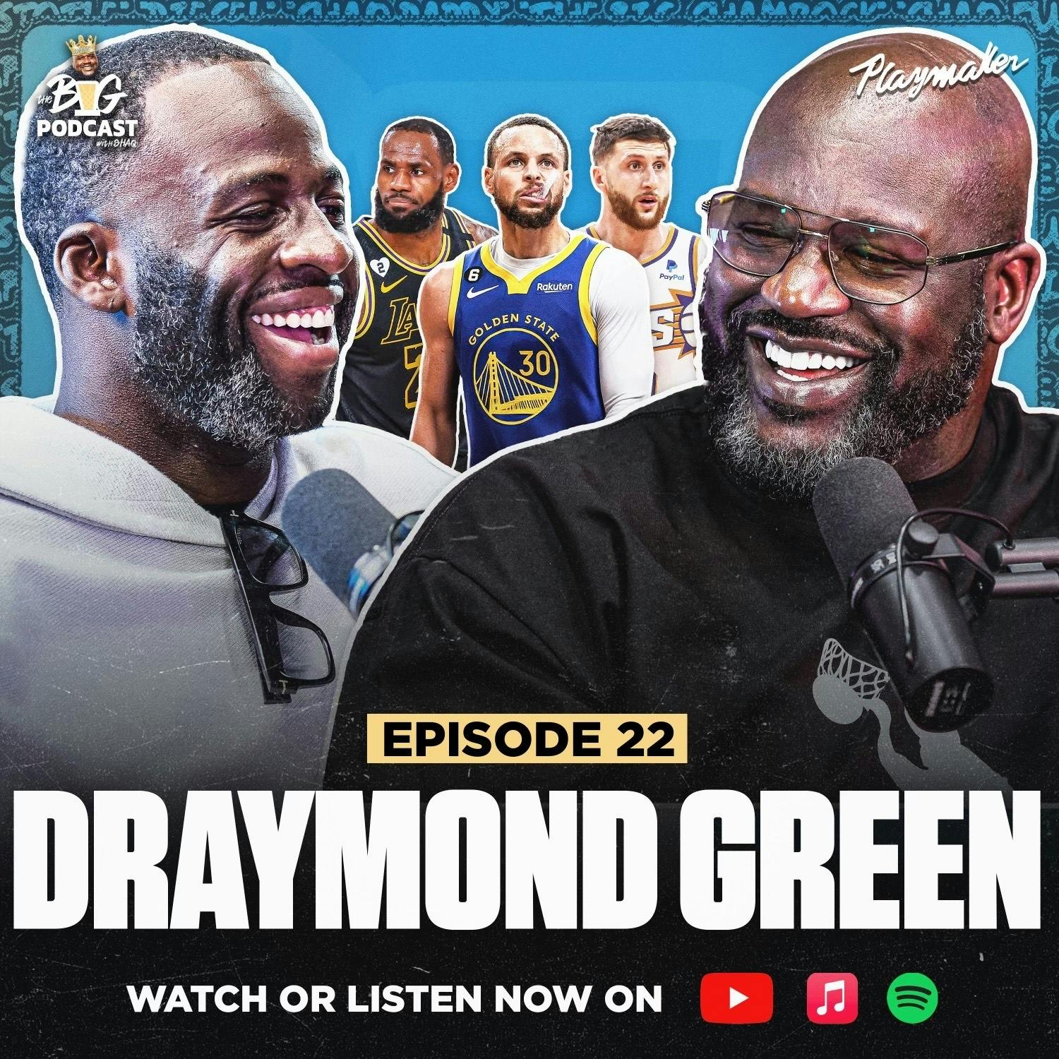 Draymond Green Names NBA Haters, Sparks Dynasty Debate With Shaq, and Talks Playing With LeBron | EP 22