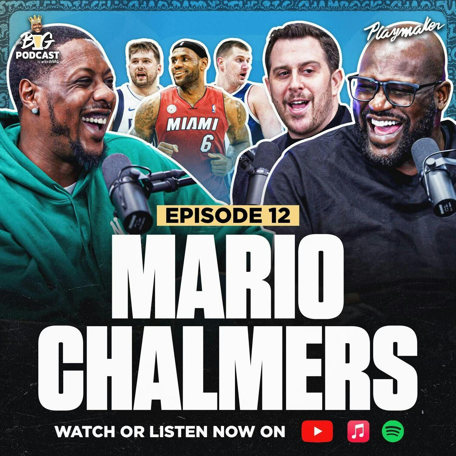 Mario Chalmers & Shaq On Why Nobody Fears LeBron, Untold Heat Stories & NBA MVP Picks | EP 12