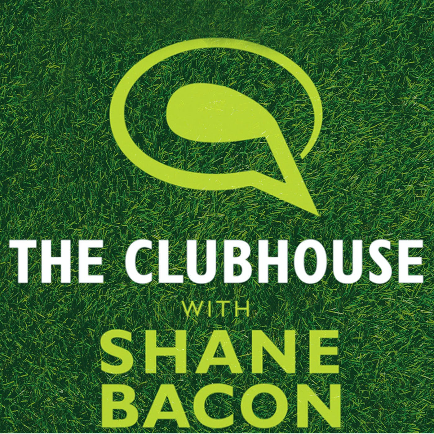 The Clubhouse with Shane Bacon