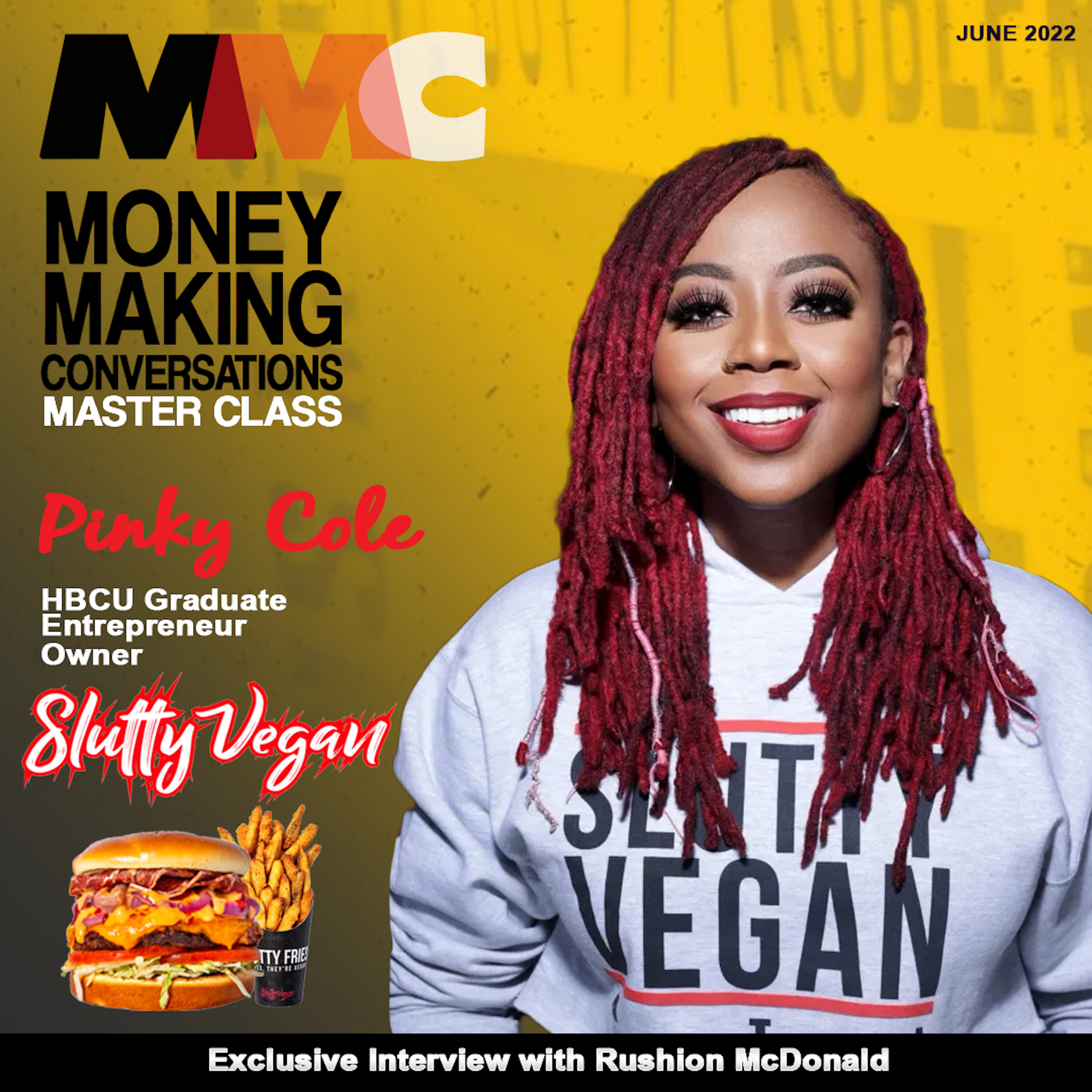 Rushion Interviews Slutty Vegan Founder, Pinky Cole, reveals Mad Slutty Shoe Deal with Steve Madden, and talks Clark Atlanta University!