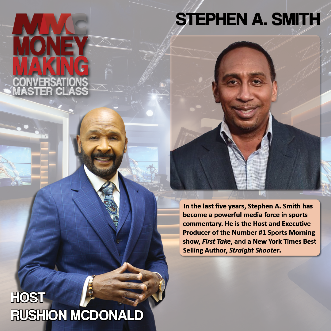 ESPN "First Take" host Stephen A. Smith discusses the media game and how he won't fall victim to success .