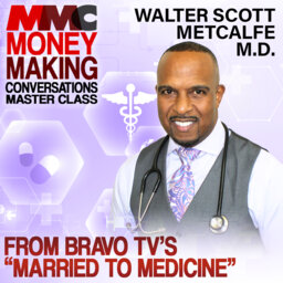 Rushion interviews Dr. Walter Scott Metcalfe from Bravo TV’s Married to Medicine