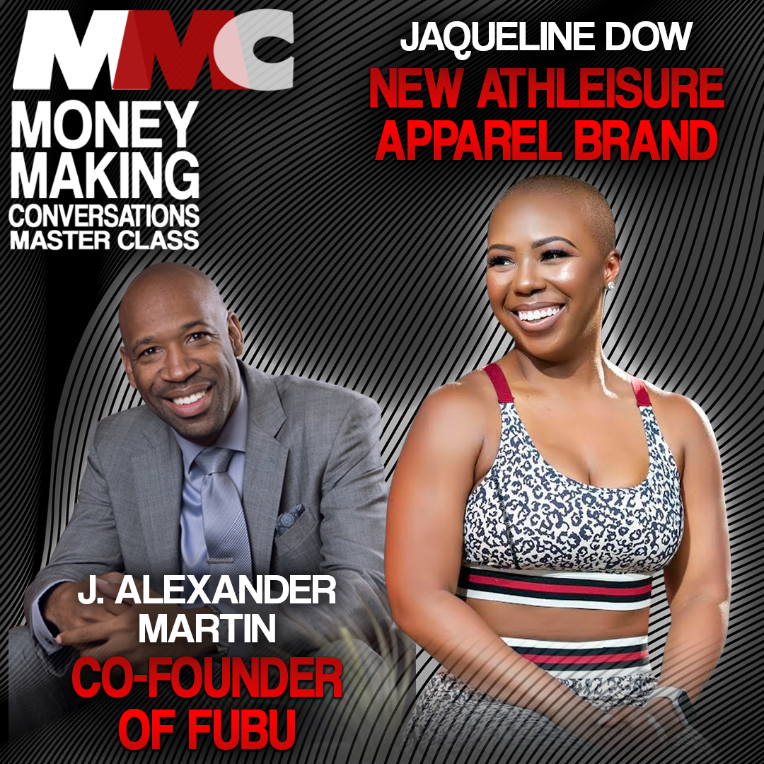 Rushion Interviews FUBU Co-Founder J. Alexander Martin returns as he launches the For Us By Us streaming platform. | HBCU Grad Dr. Jaqueline Dow on her J Dow Fitness Target collaboration!
