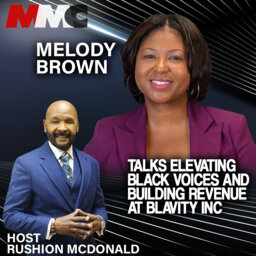 Rushion interviews Melody Brown, from slime producer on Double Dare to Associate Vice President of Consumer Media Content at Blavity, Inc