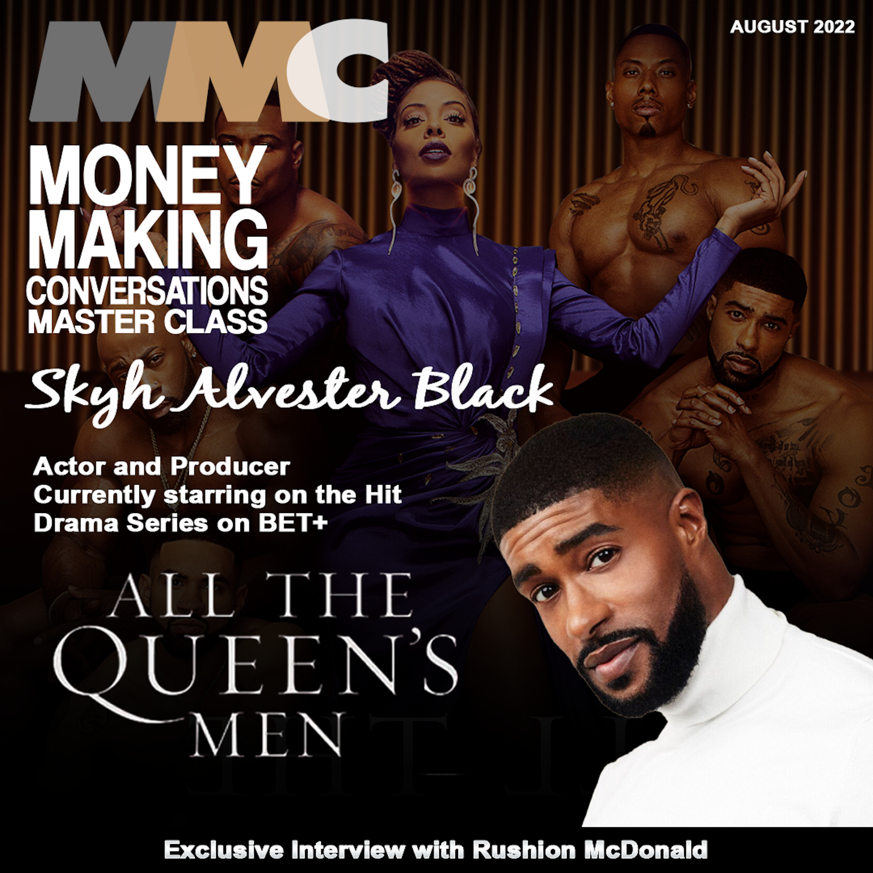 Rushion Interviews "All The Queen's Men" star Skyh Alvester Black talks season 2, homelessness, and working with Tyler Perry!