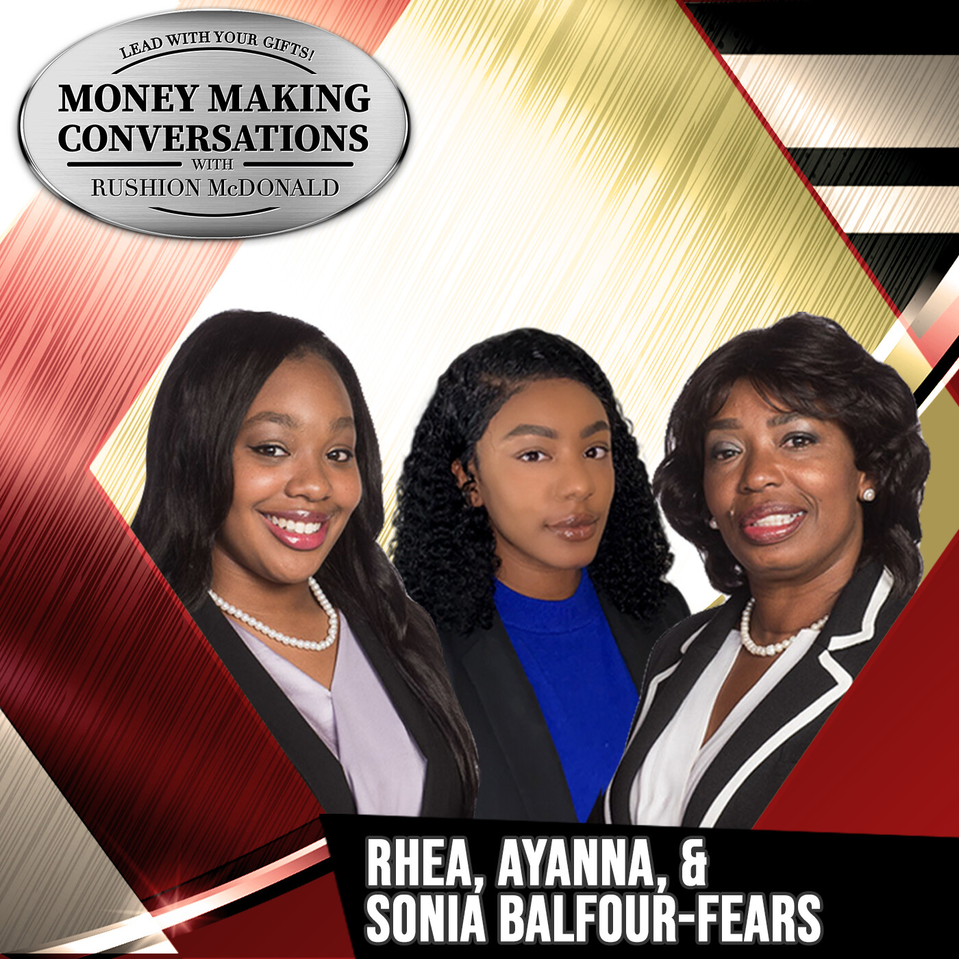 Rushion Interviews Sonia Balfour-Fears and her two daughters are Financial Advisors, where she is the Global Sports & Entertainment Director with Morgan Stanley!