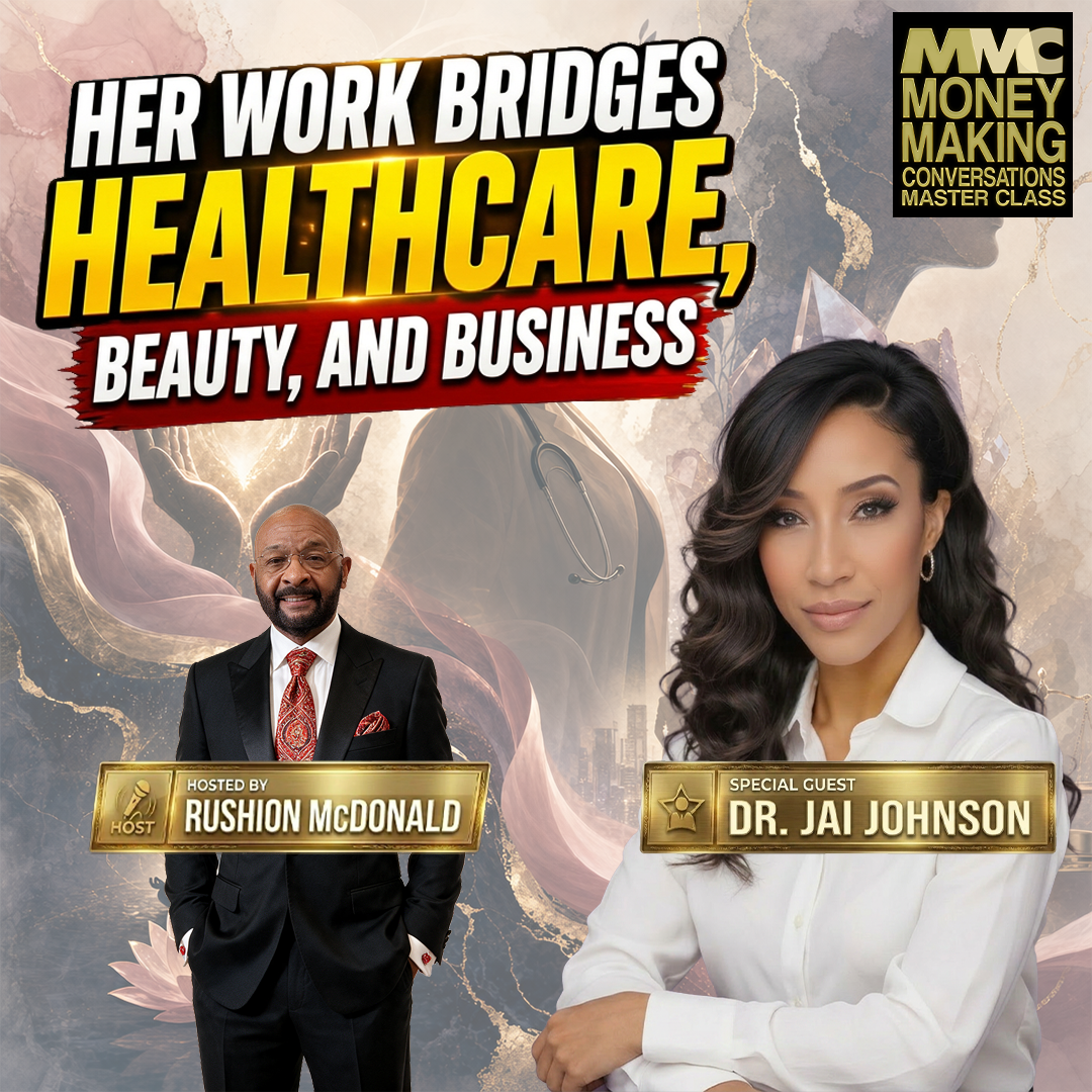 Multiple Income Streams:  She discussed her work as a medical provider, entrepreneur, and holistic wellness advocate.