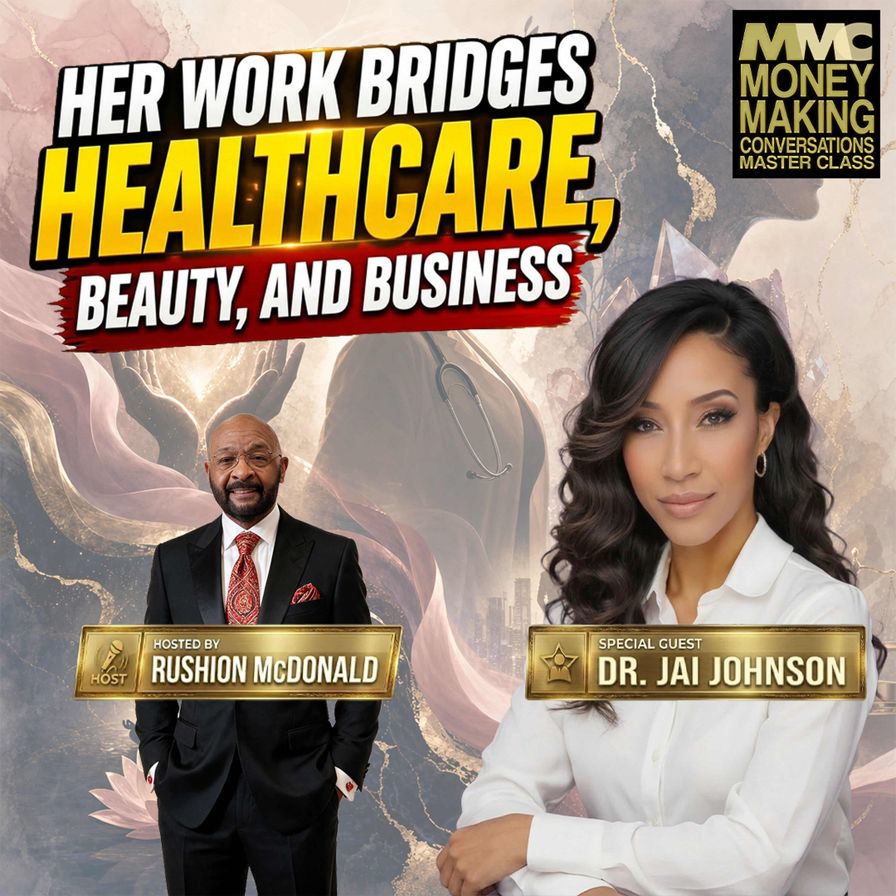 Multiple Income Streams: She discussed her work as a medical provider, entrepreneur, and holistic wellness advocate.