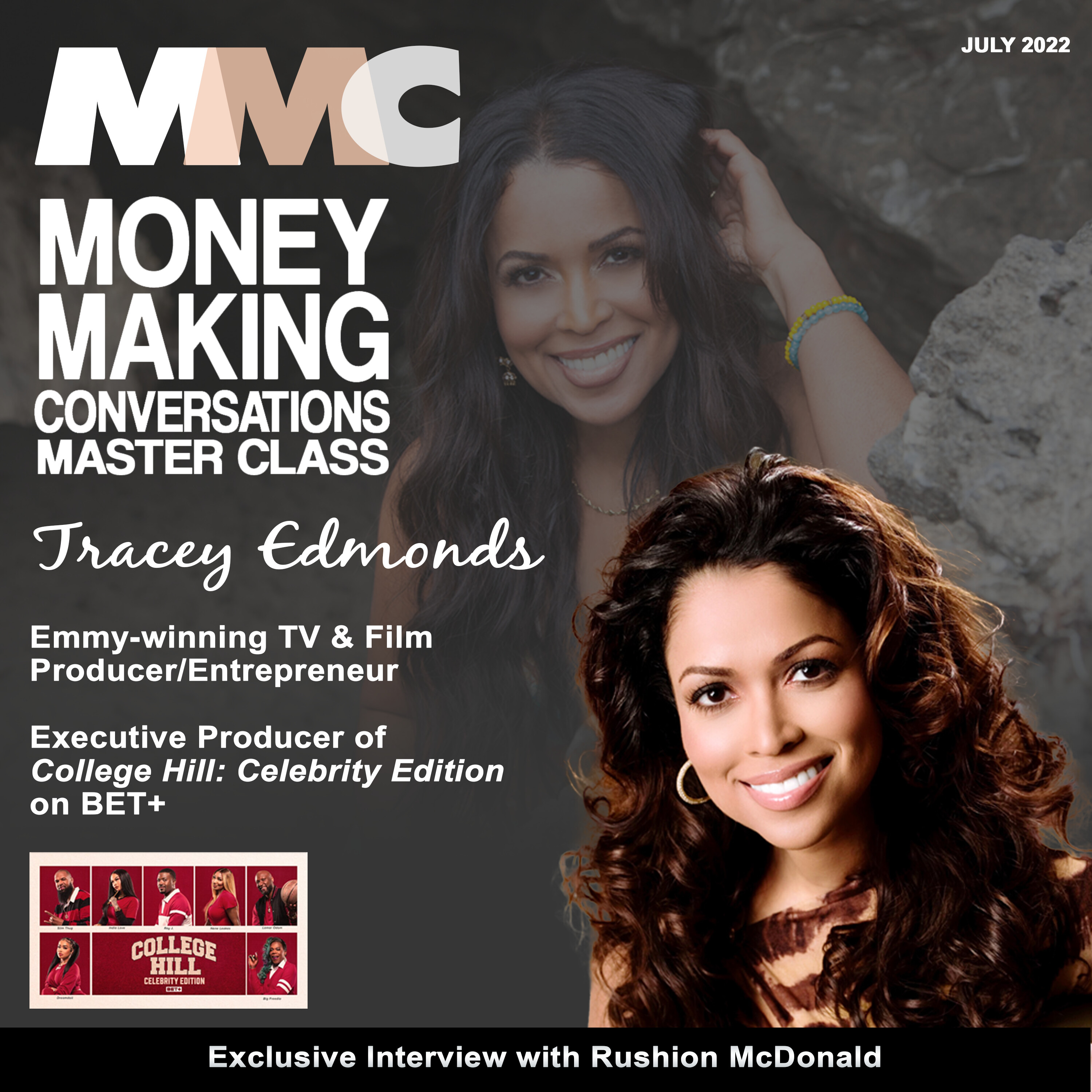 Rushion Interviews 'College Hill: Celebrity Edition' Executive Producer, Tracey Edmonds, reveals all Stacey Dash, Ray J, Nene Leakes and full casts!