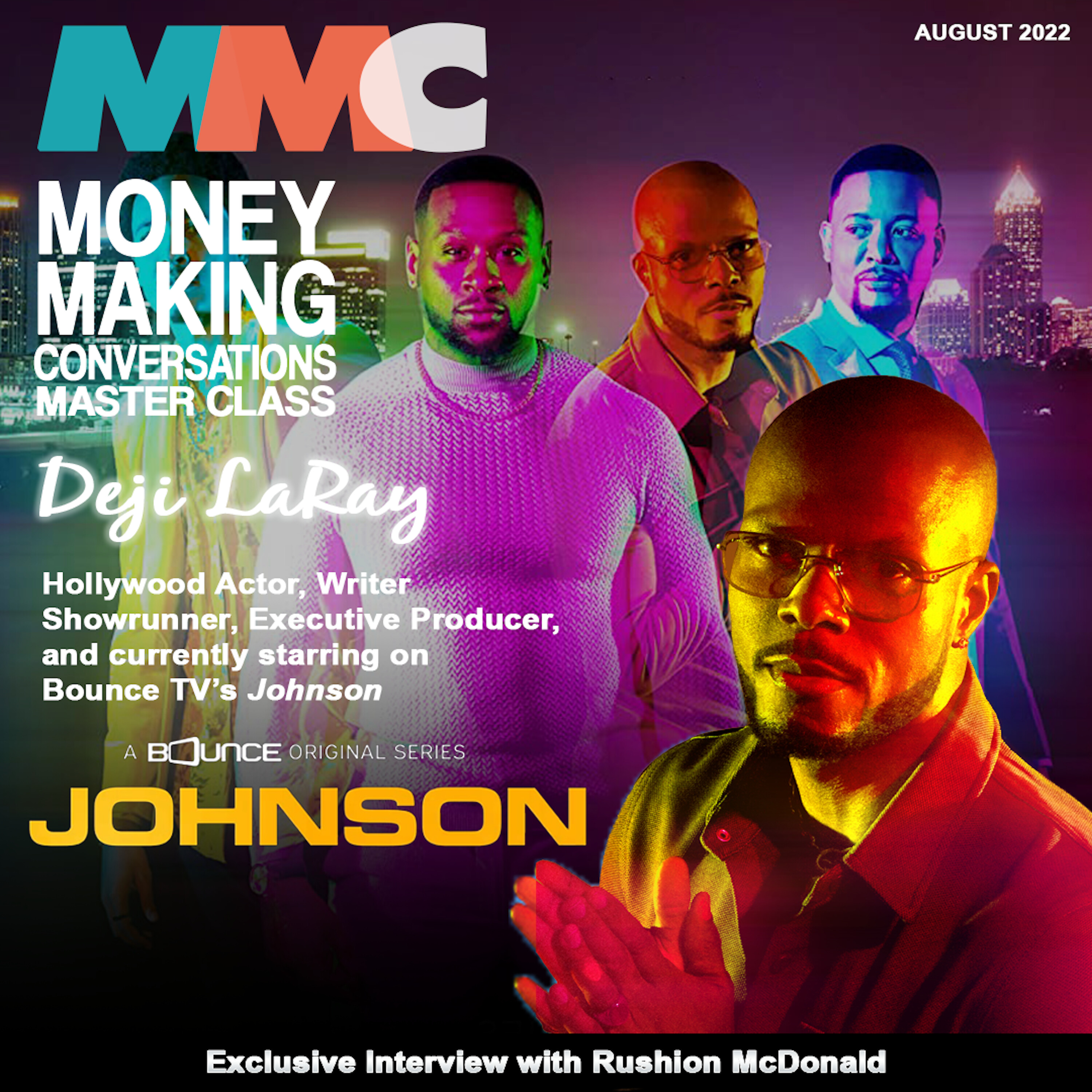 Rushion interviews Deji LaRay, How Bounce TV show "Johnson" is changing the black male narrative!