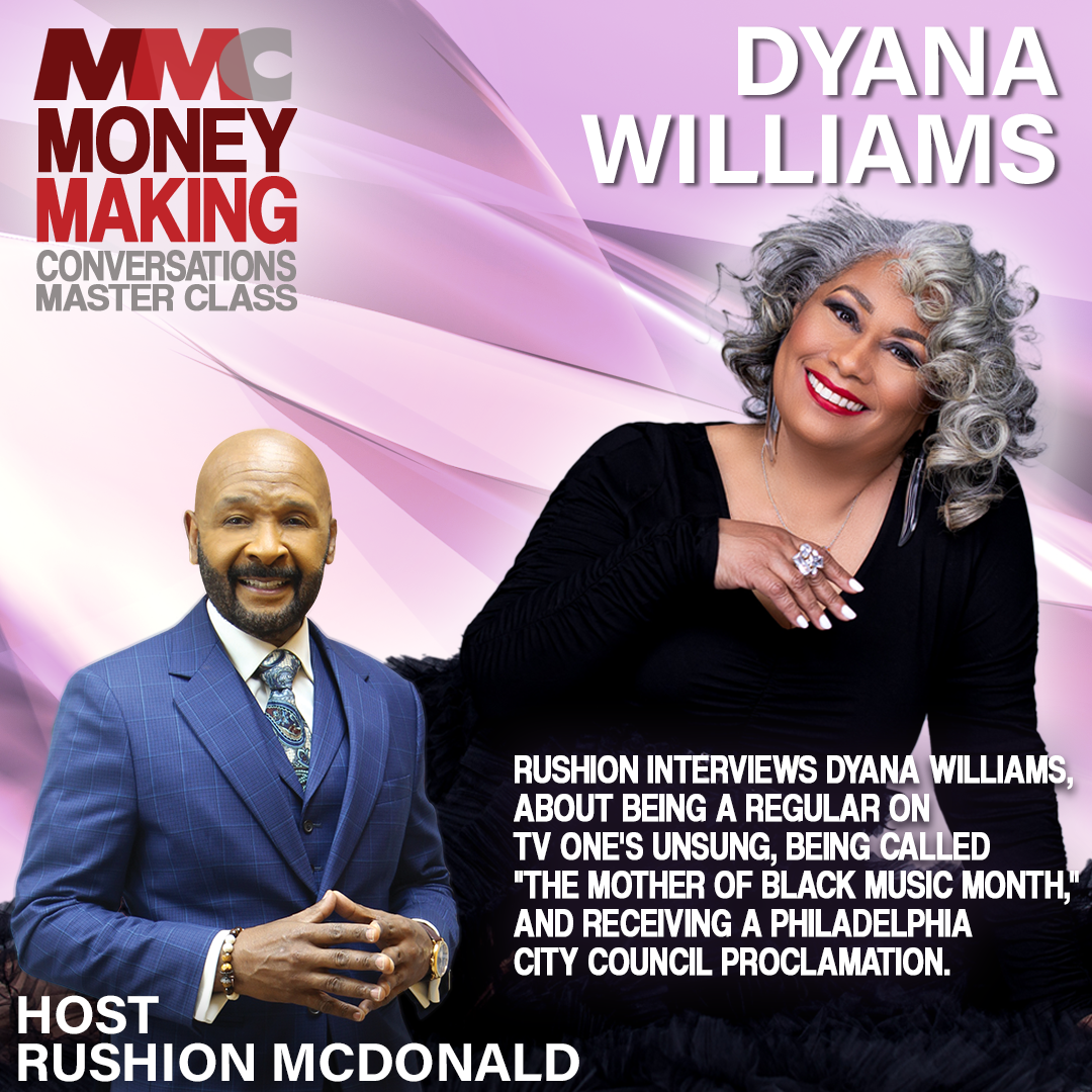 Rushion interviews Dyana Williams, a regular on TV One's UNSUNG and referred to as "The Mother of Black Music Month." Dyana helped establish June, Black Music Month.