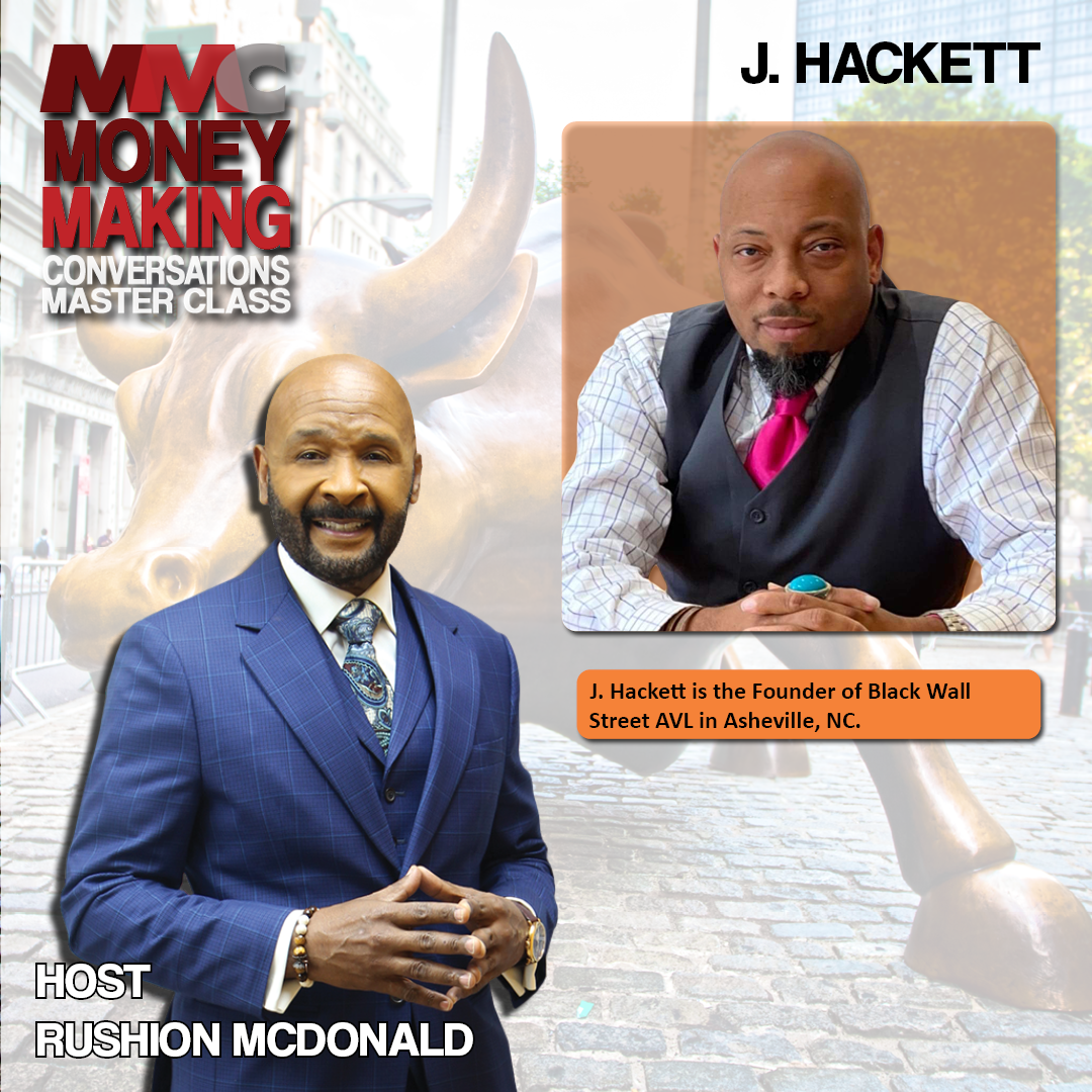 Black Wall Street in Asheville, NC.  is a Black business incubator to entrepreneurs turn their ideas into reality says.  J. Hackett