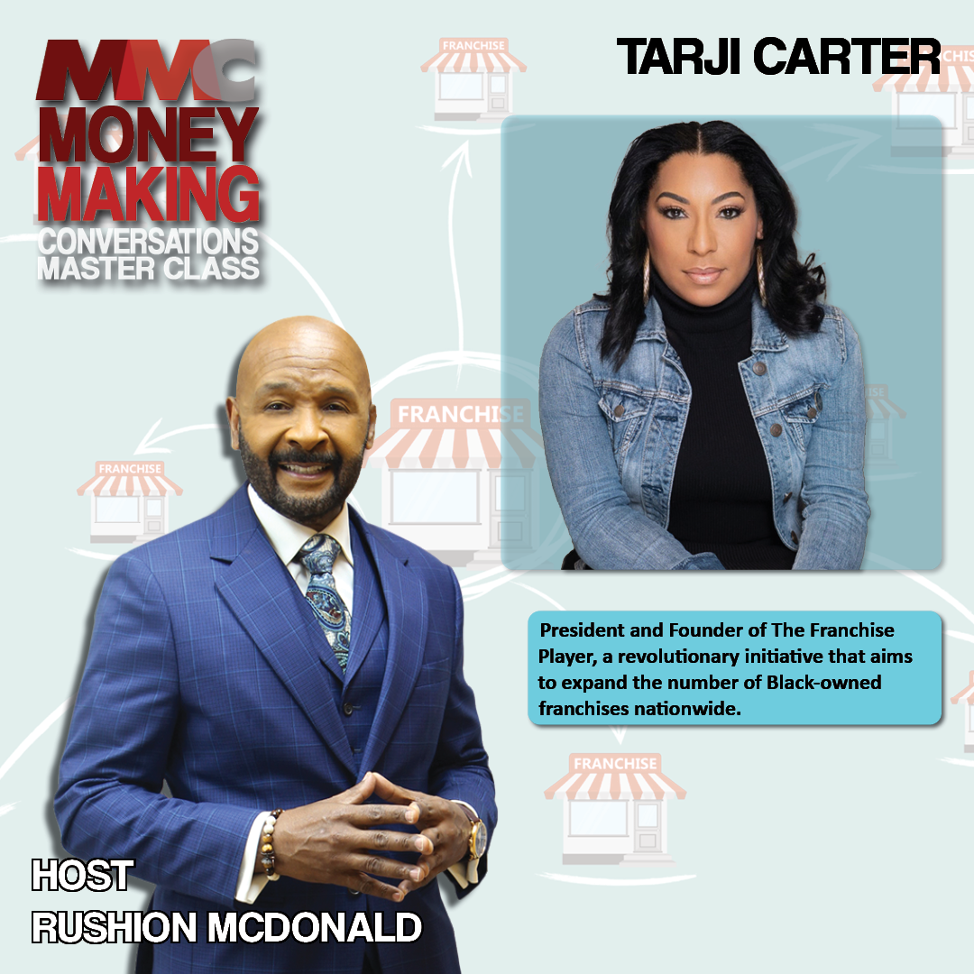 The Franchise Player is Expanding the number of Black-owned franchises lead by Tarji Carter.