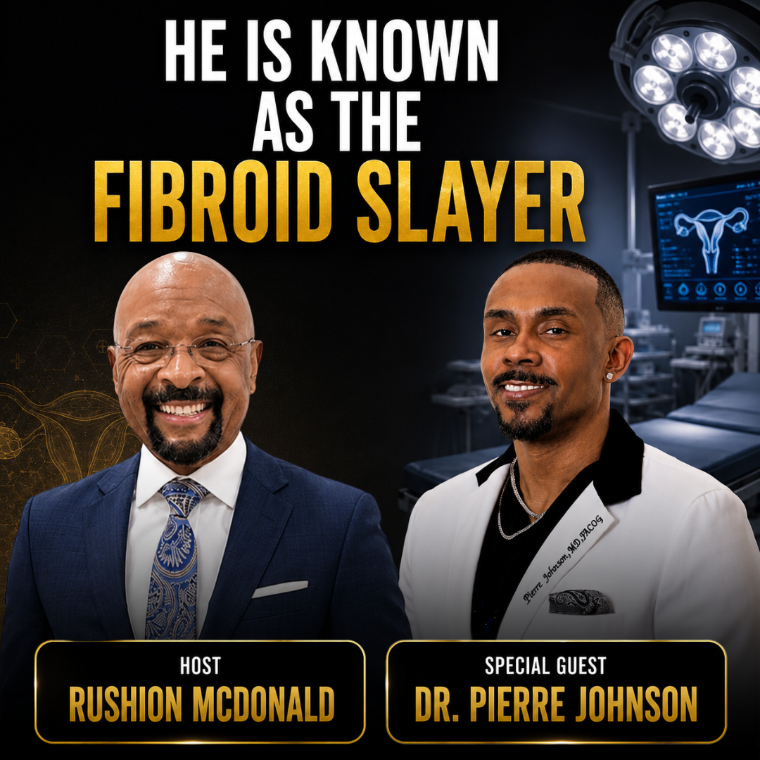 Health Tip: He is known as an OB‑GYN (“Fibroid Slayer”) focused on minimally invasive care and advocacy.
