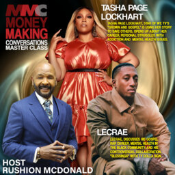 Rushion interviews Tasha Page Lockhart, star of WE tv’s “Grown and Gospel.”  She opens up about personal struggles with addiction and mental health issues, including depression and anxiety. Rushion interviews Lecrae, who discusses his Gospel Rap Career, Mental Health in the Black Community, and his Controversial Collaboration, “Blessings,” with Ty Dolla $ign.