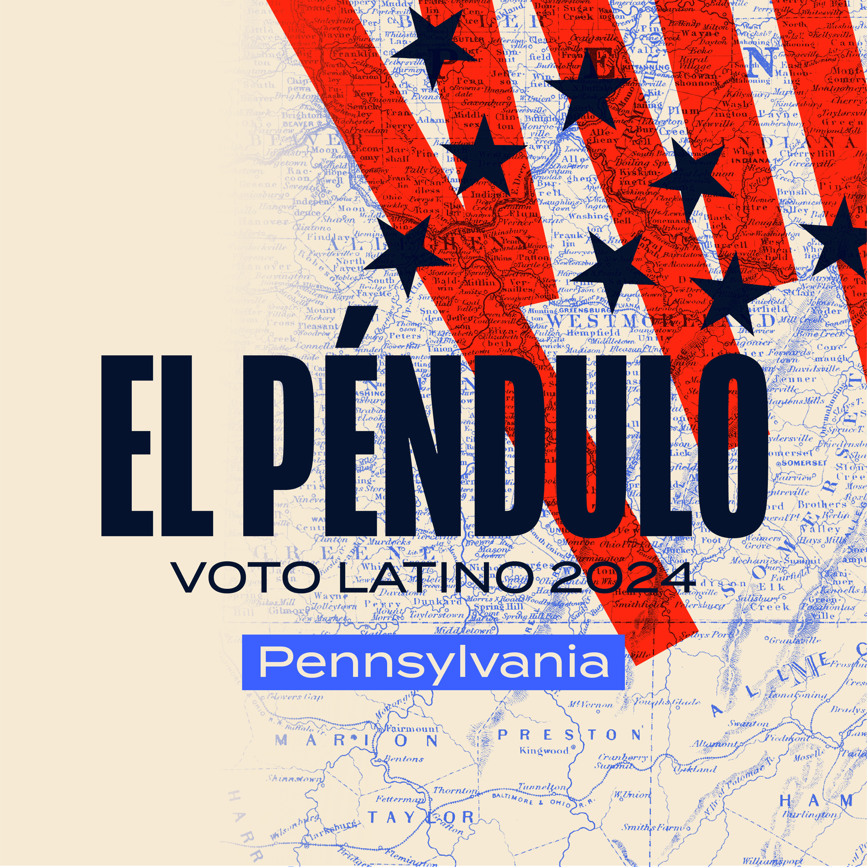 El péndulo: el voto latino en Pennsylvania [Central]