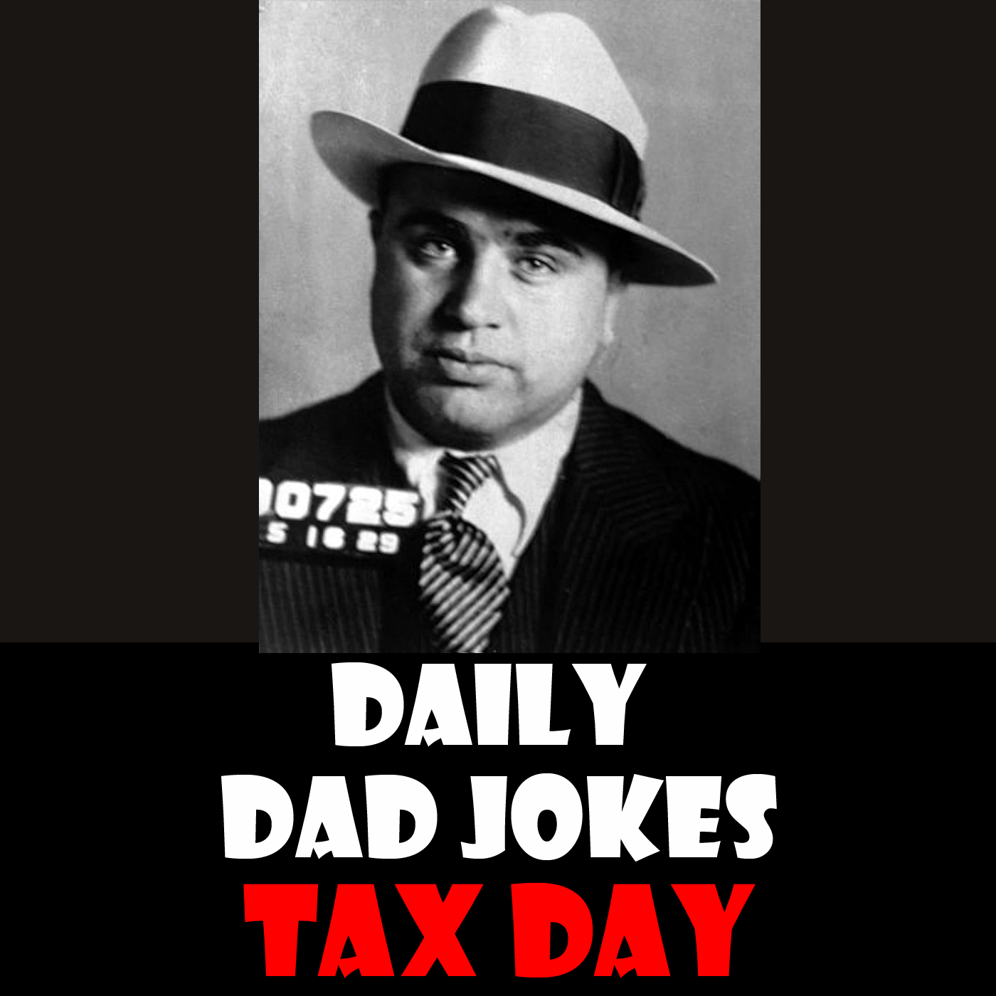 Tax Day! Dad Jokes that even the IRS won’t audit! 15 April 2024
