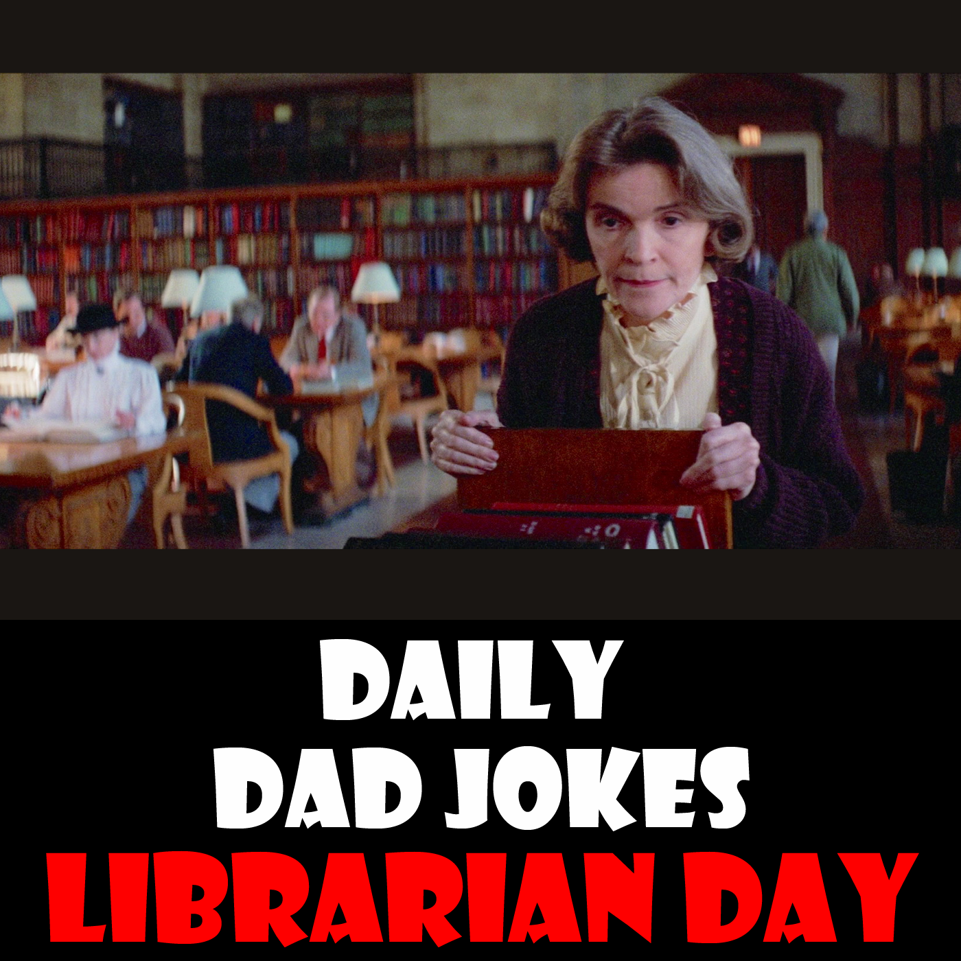 National Librarian Day! Check out these Dad Jokes! 16 April 2024