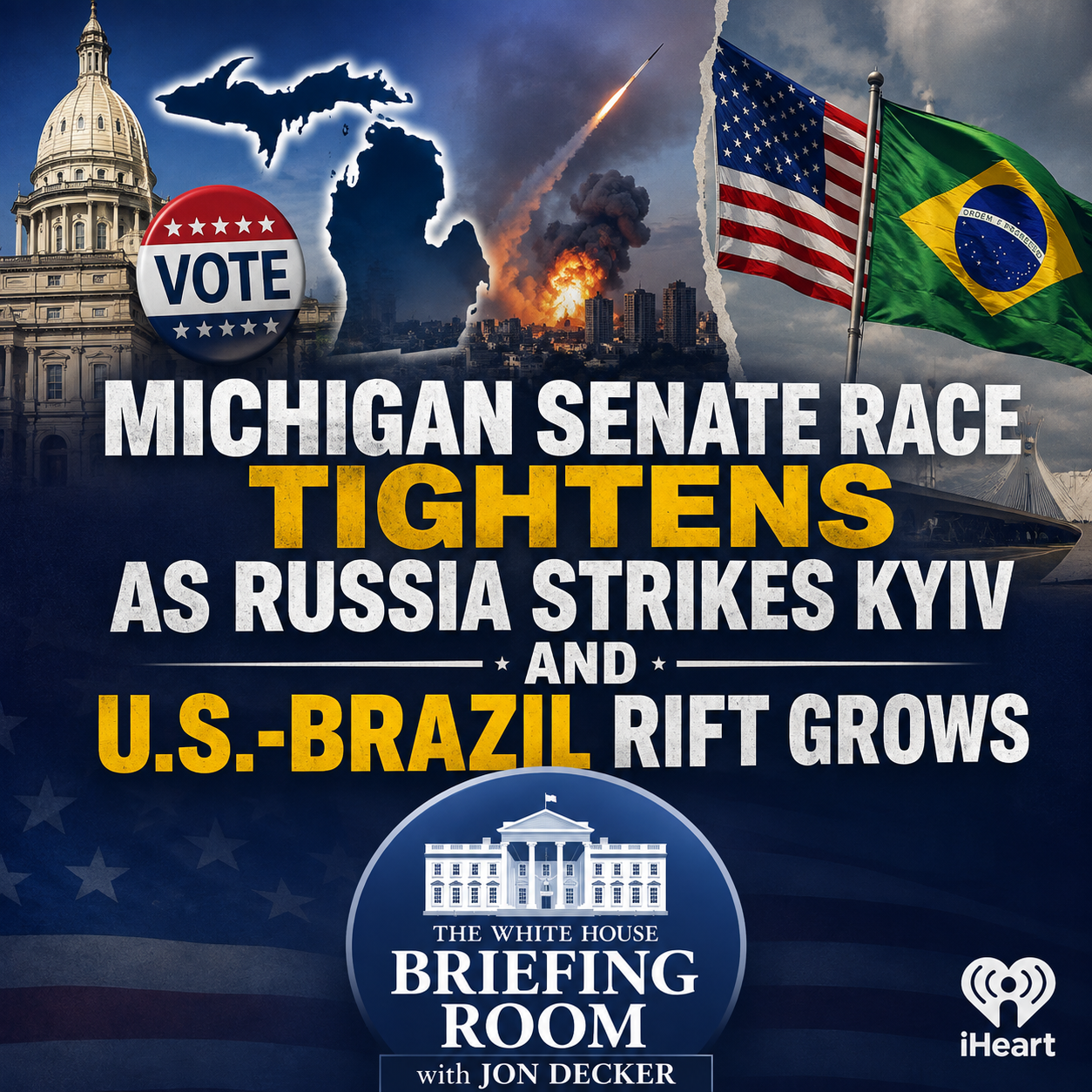 Michigan Senate Primary Too Close to Call, Russia Pounds Kyiv & U.S.-Brazil Tensions Escalate episode artwork