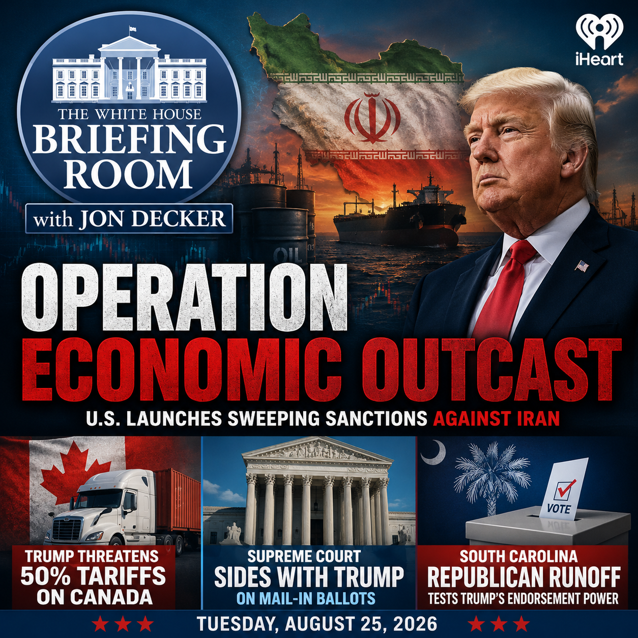 President Trump Launches “Operation Economic Outcast” Against Iran episode artwork