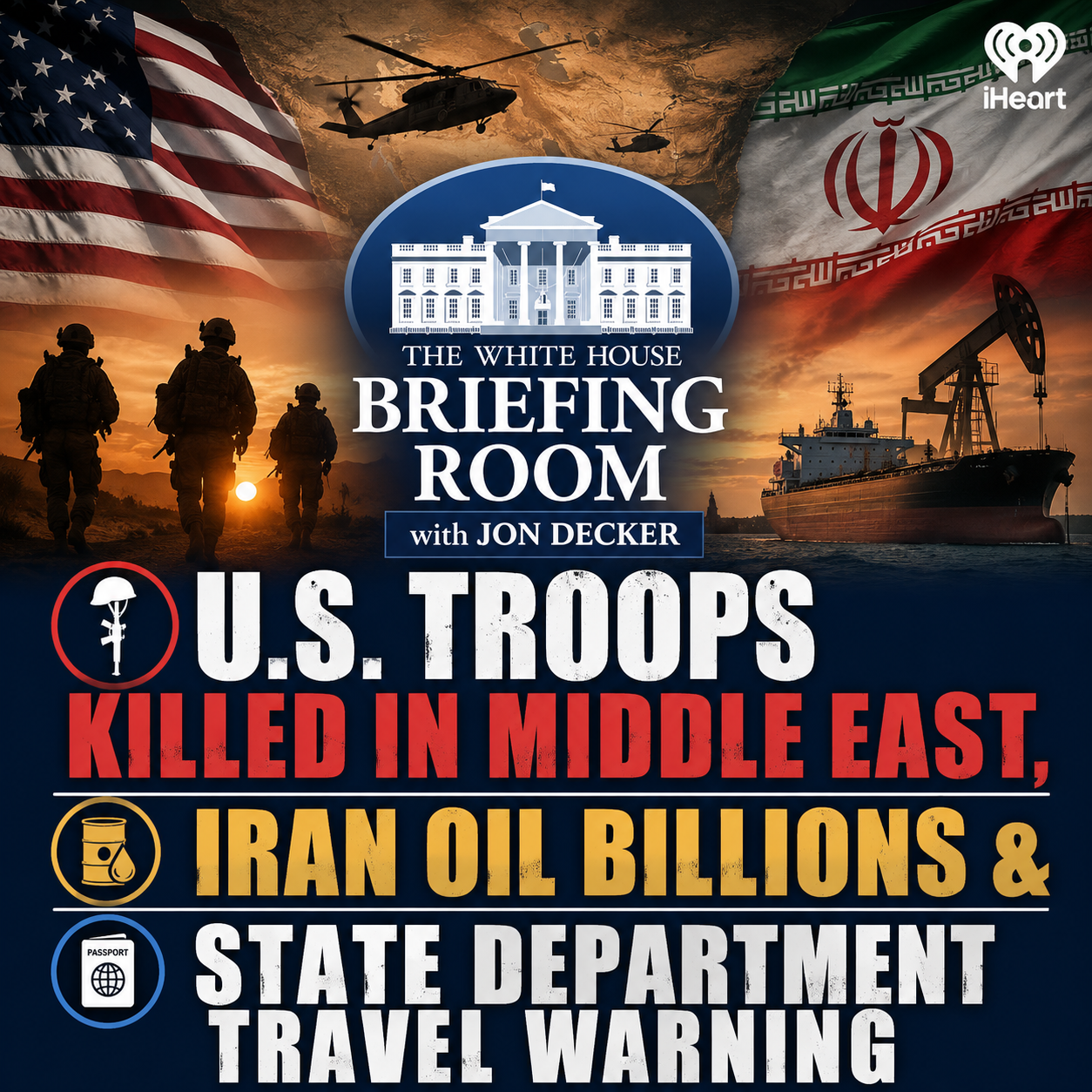 U.S. Troops Killed in Middle East, Iran Oil Billions & State Department Travel Warning