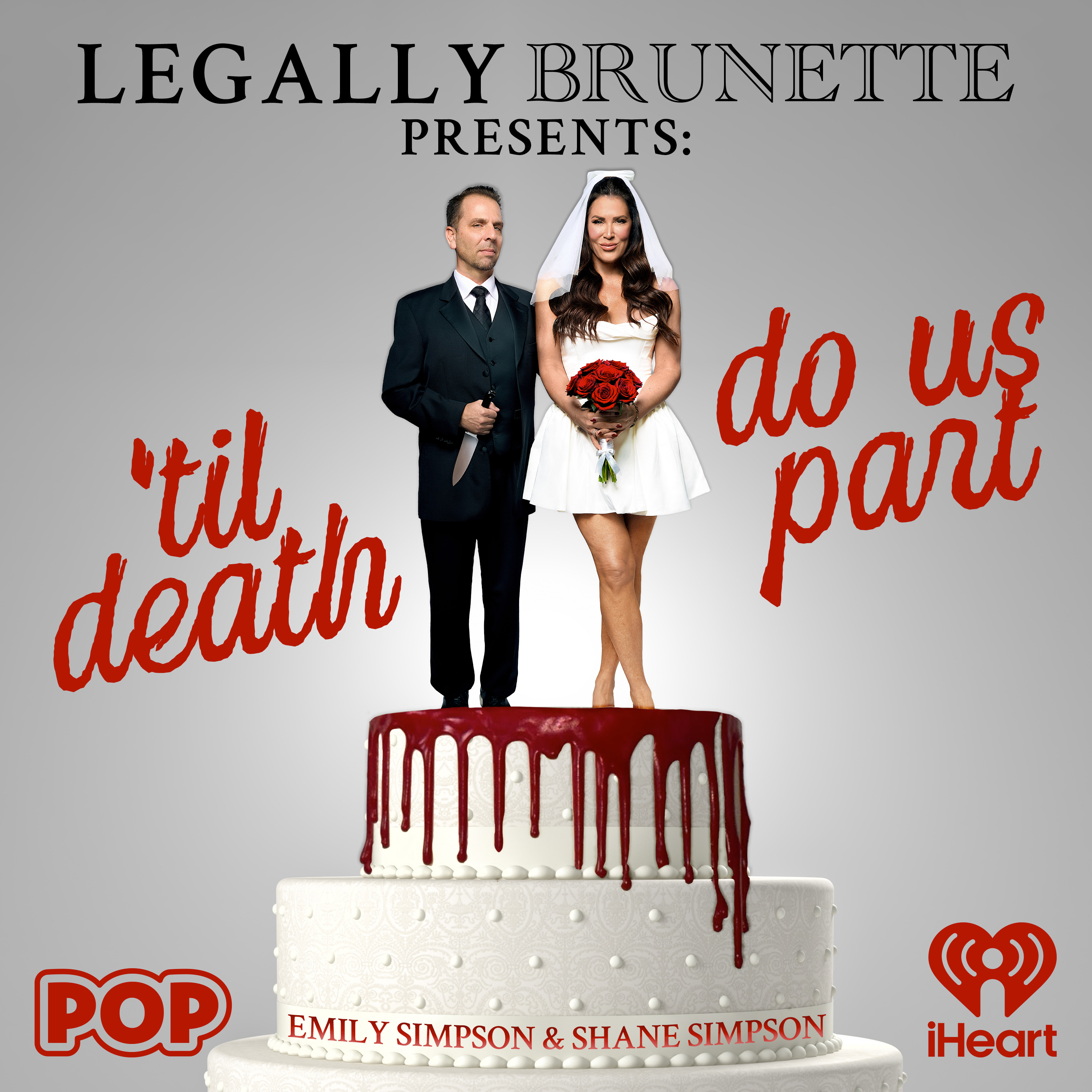 Legally Brunette Presents: ’Til Death Do Us Part - Betty Broderick
