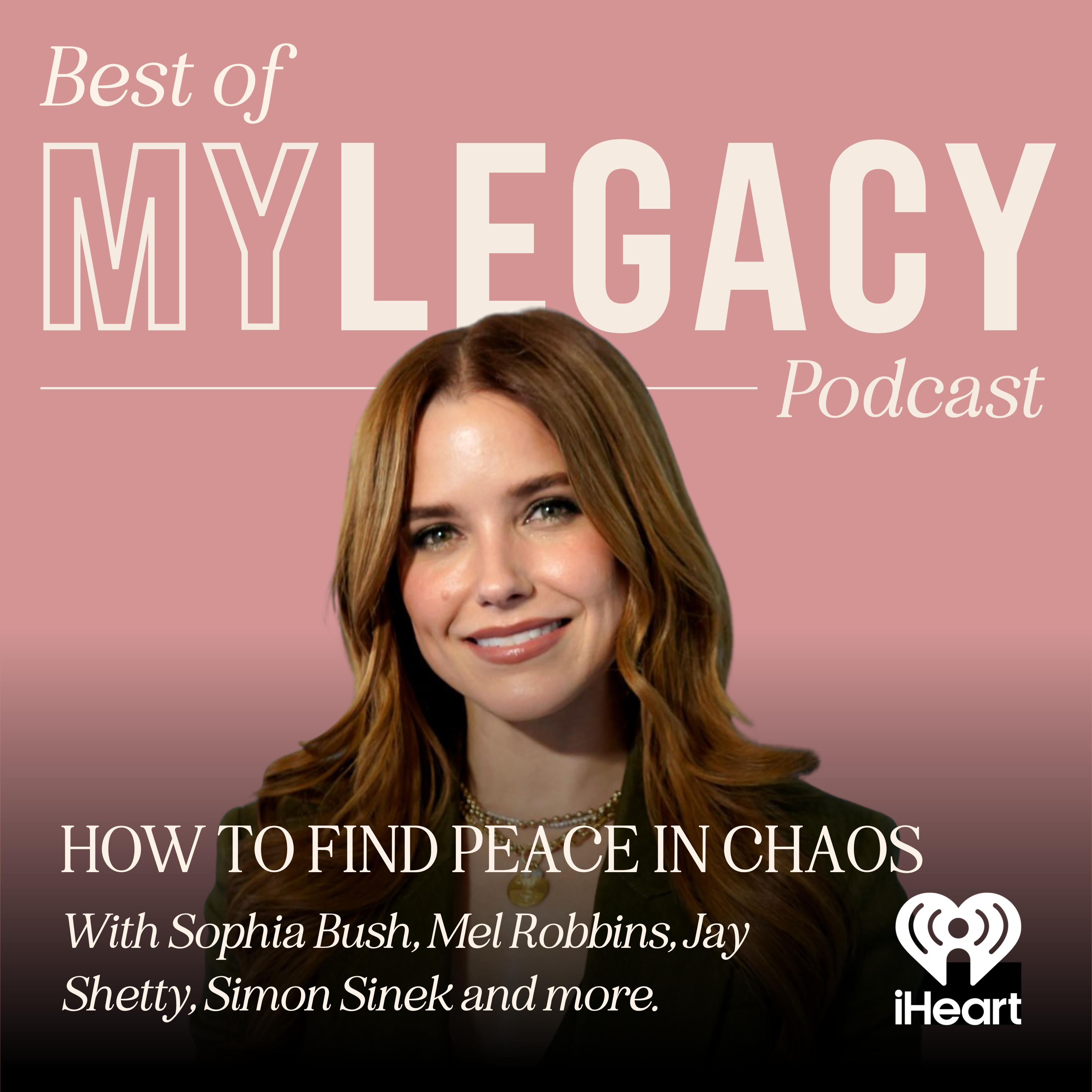 Best of My Legacy: How to Find Peace in Chaos
