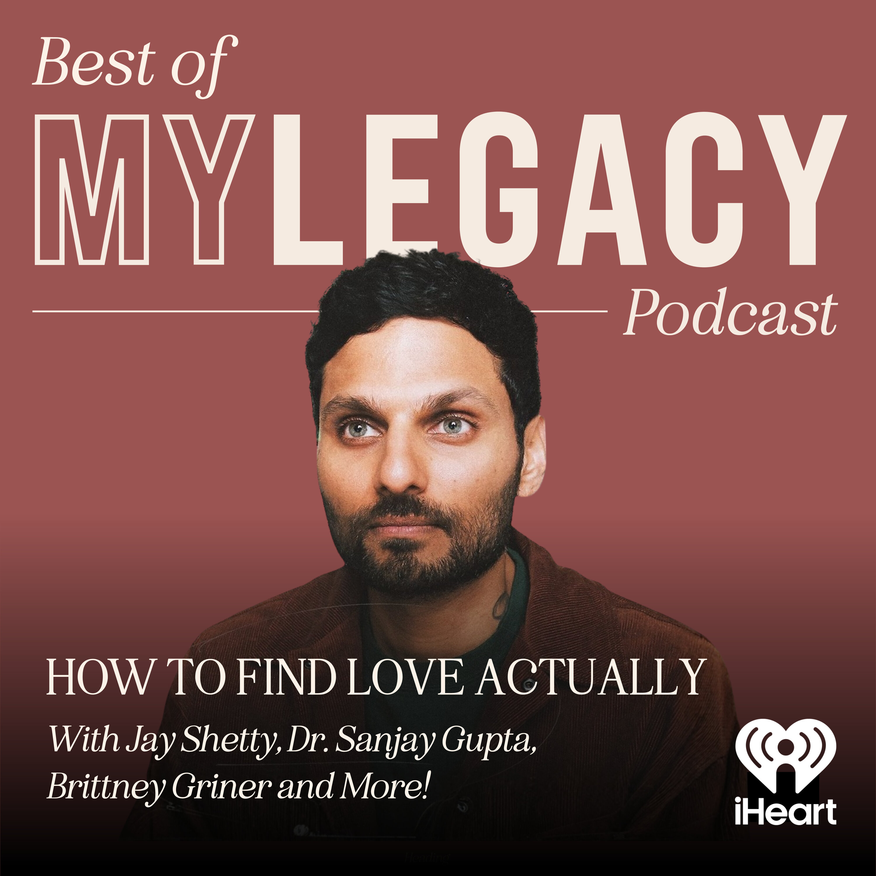 Best of My Legacy: How to Find Love Actually episode artwork
