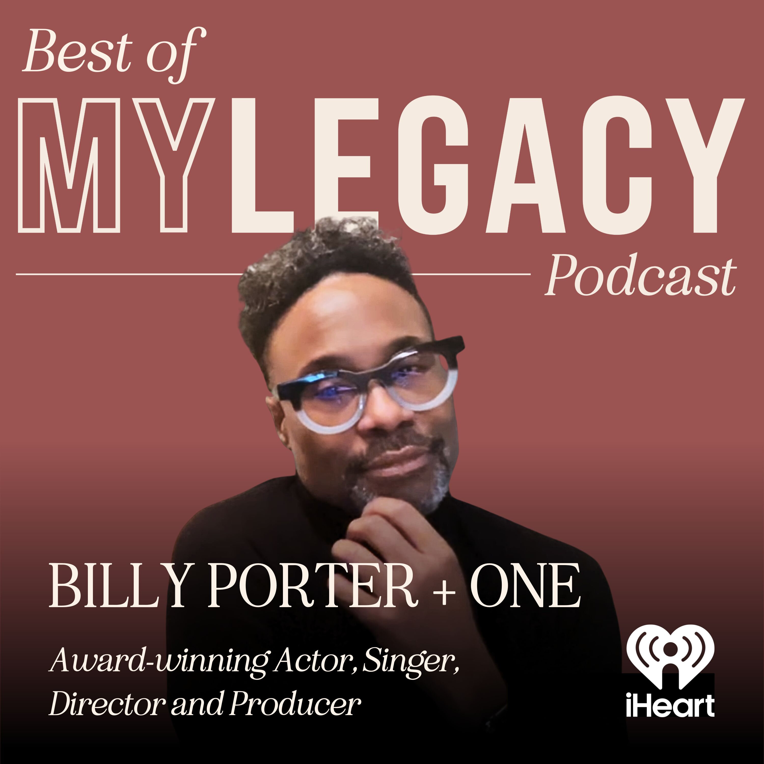 Best of My Legacy: Billy Porter Plus One