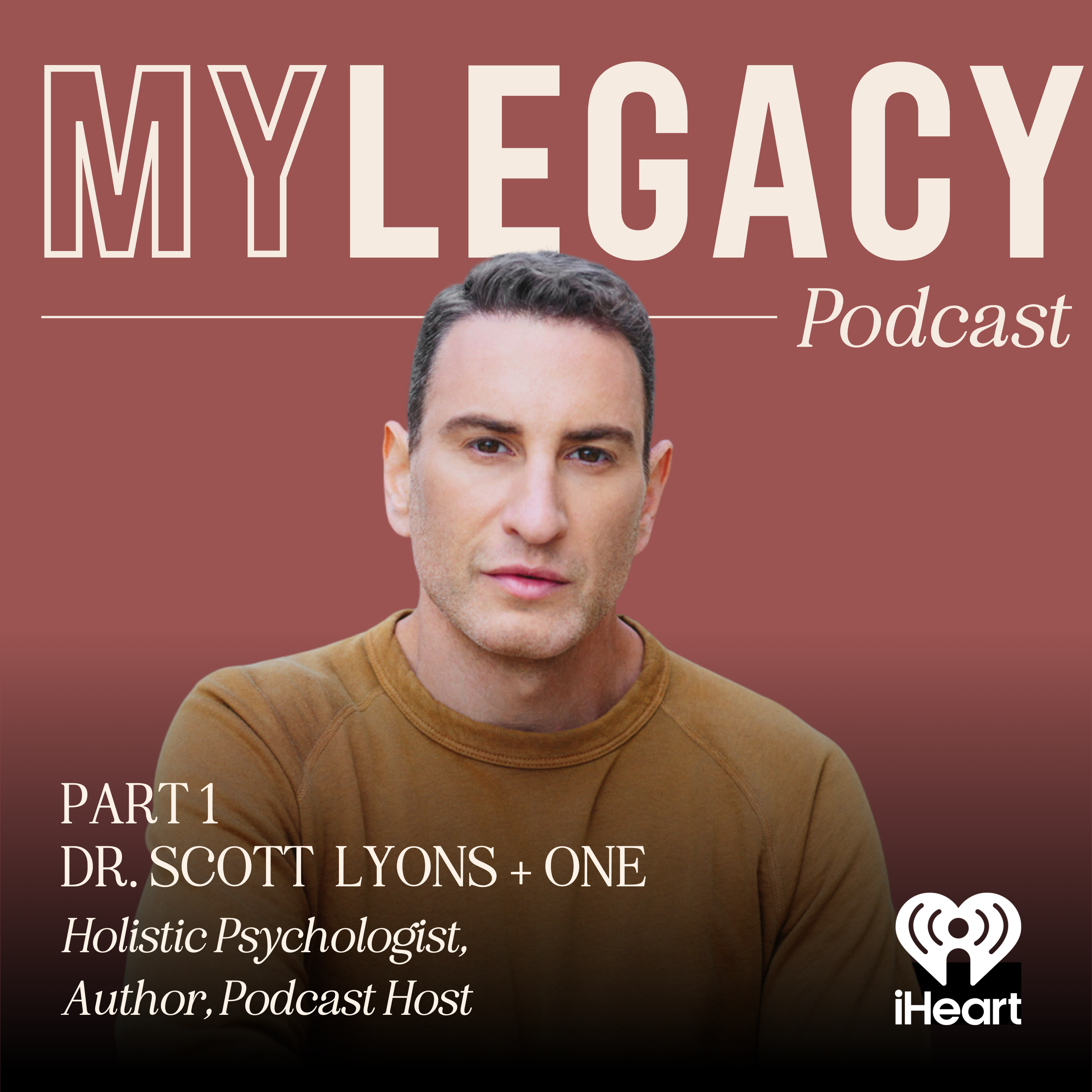 Dr. Scott Lyons Plus One (Part 1): Why You’re Addicted to Chaos