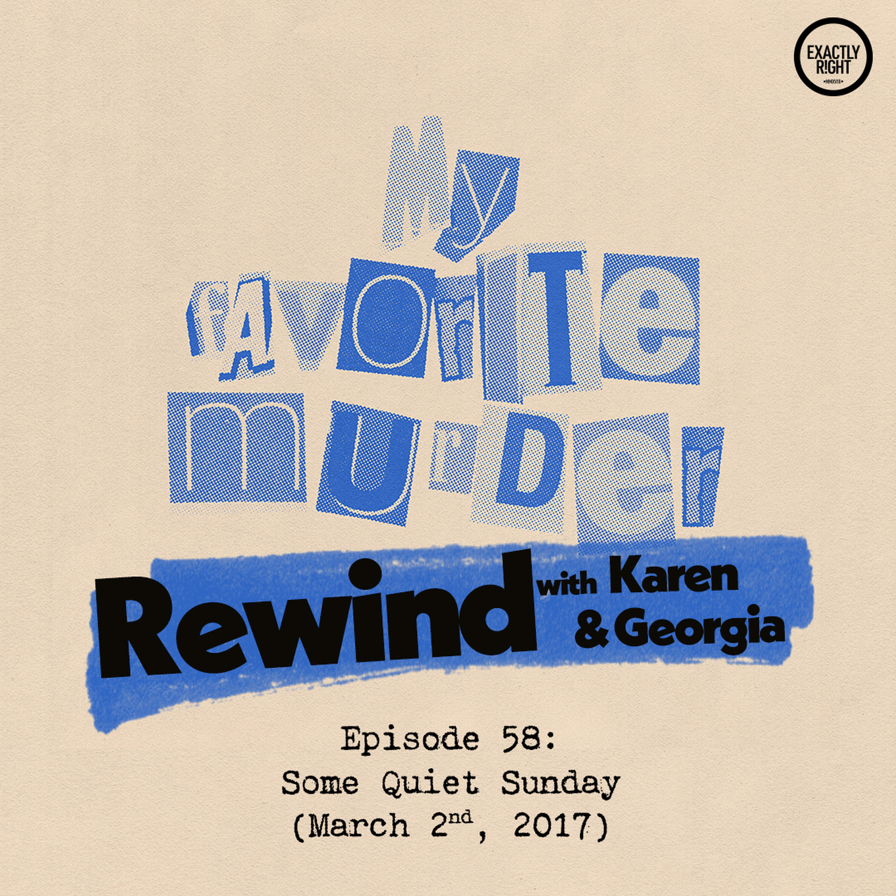 Rewind with Karen & Georgia - Episode 58: Some Quiet Sunday